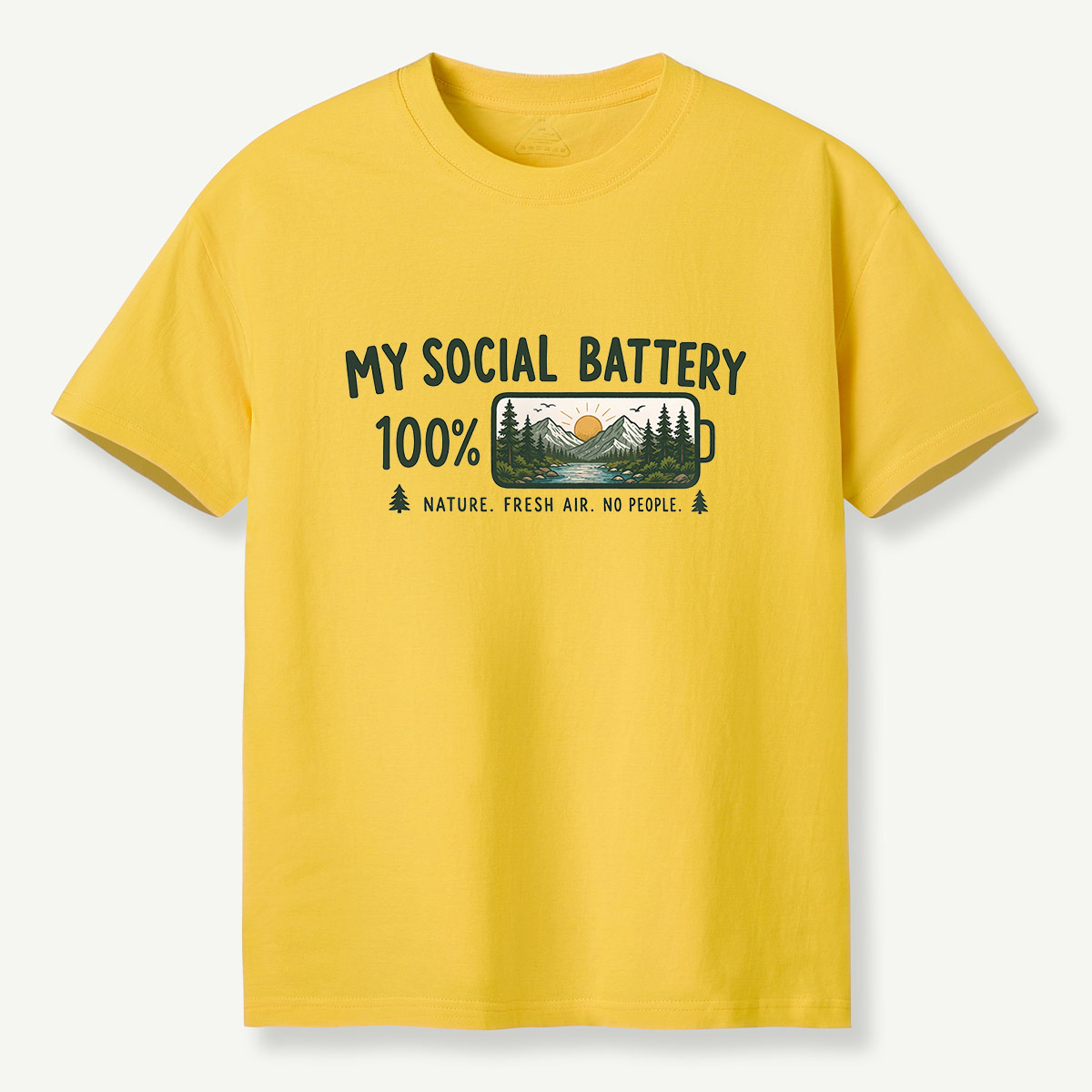  My Social Battery 100% Nature T-Shirt