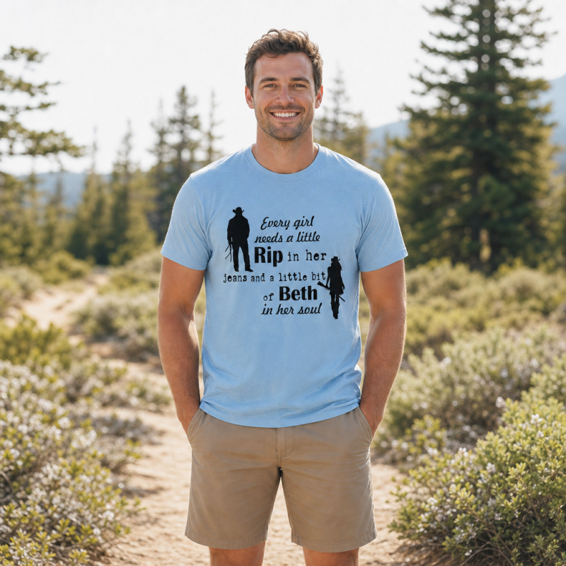 Every Girl Needs a Little Rip and Beth T-Shirt