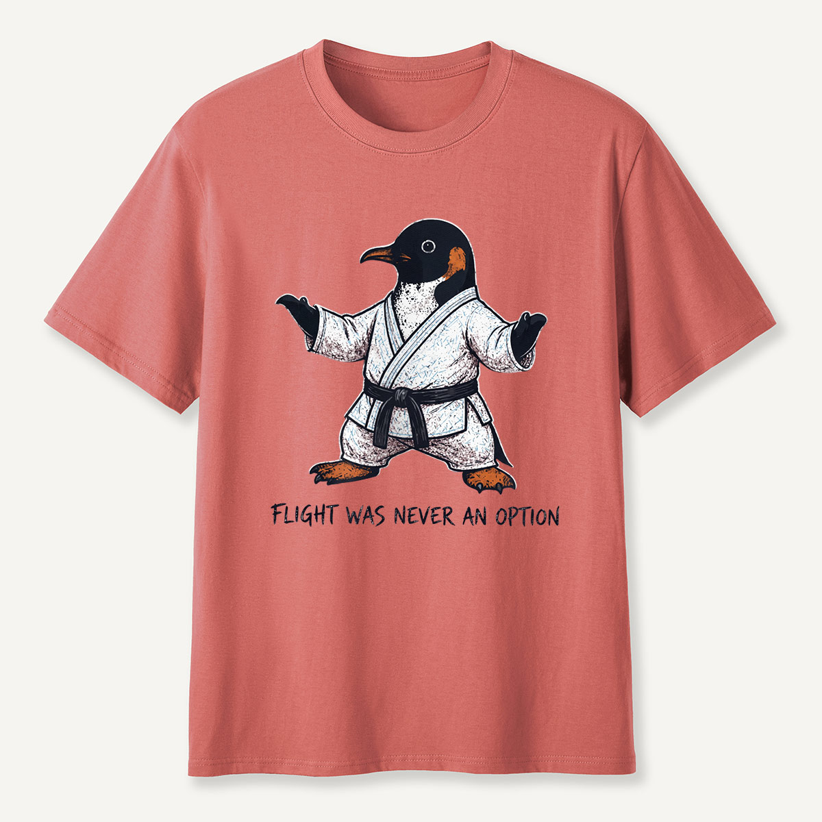 Flight Was Never An Option Martial Arts Penguin T-Shirt