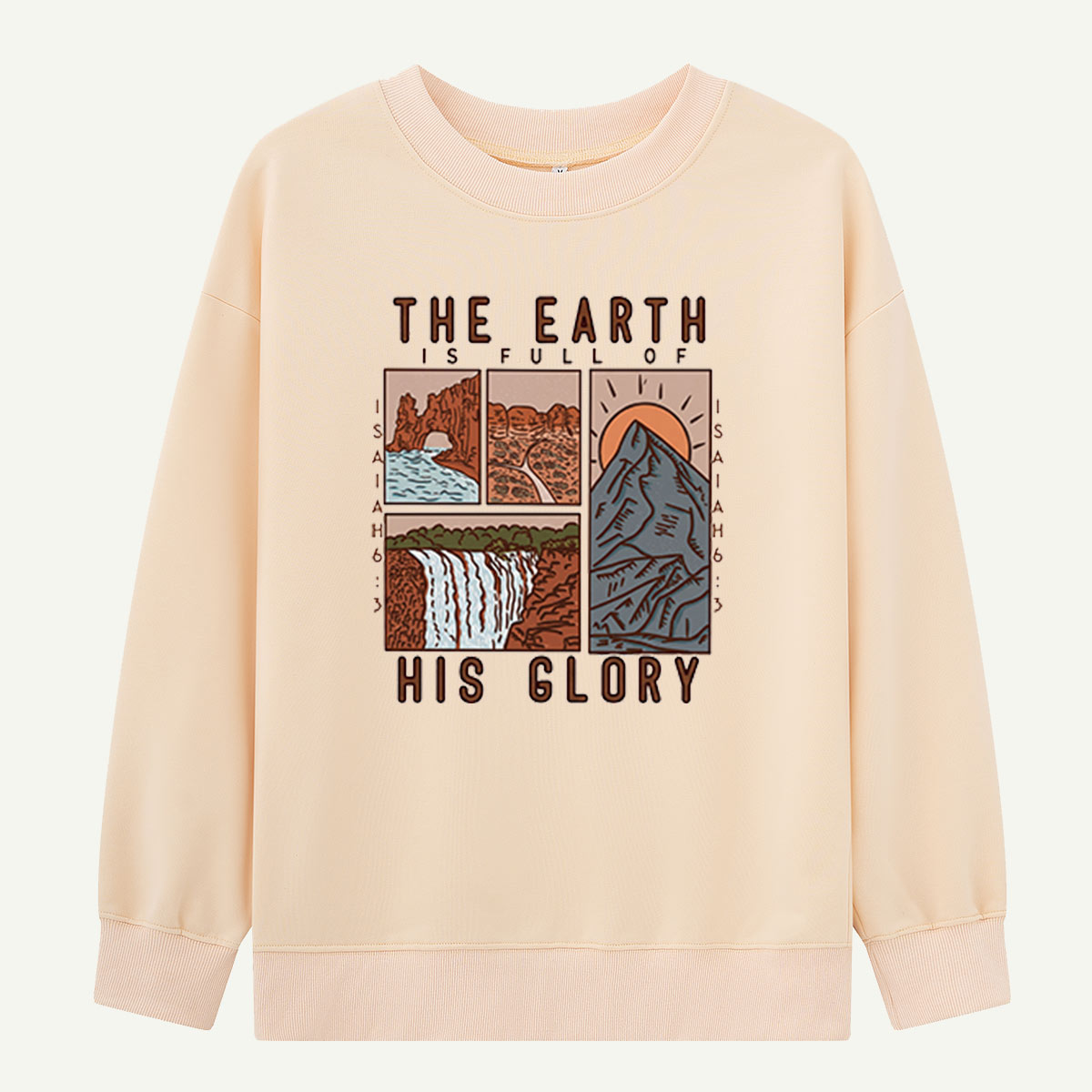 The Earth Is Full of His Glory Scenic Sweatshirts