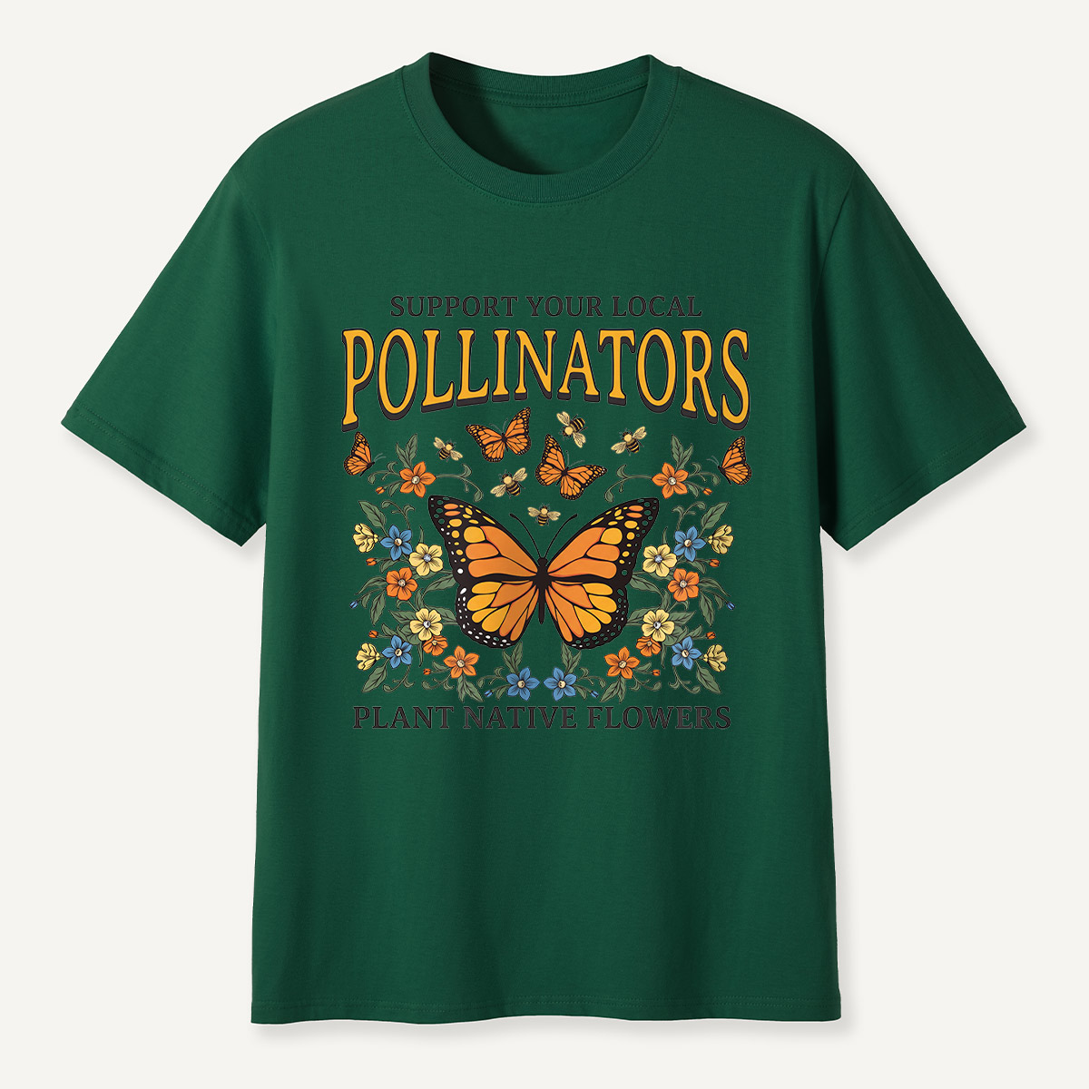 Support Your Local Pollinators Butterfly T-Shirt