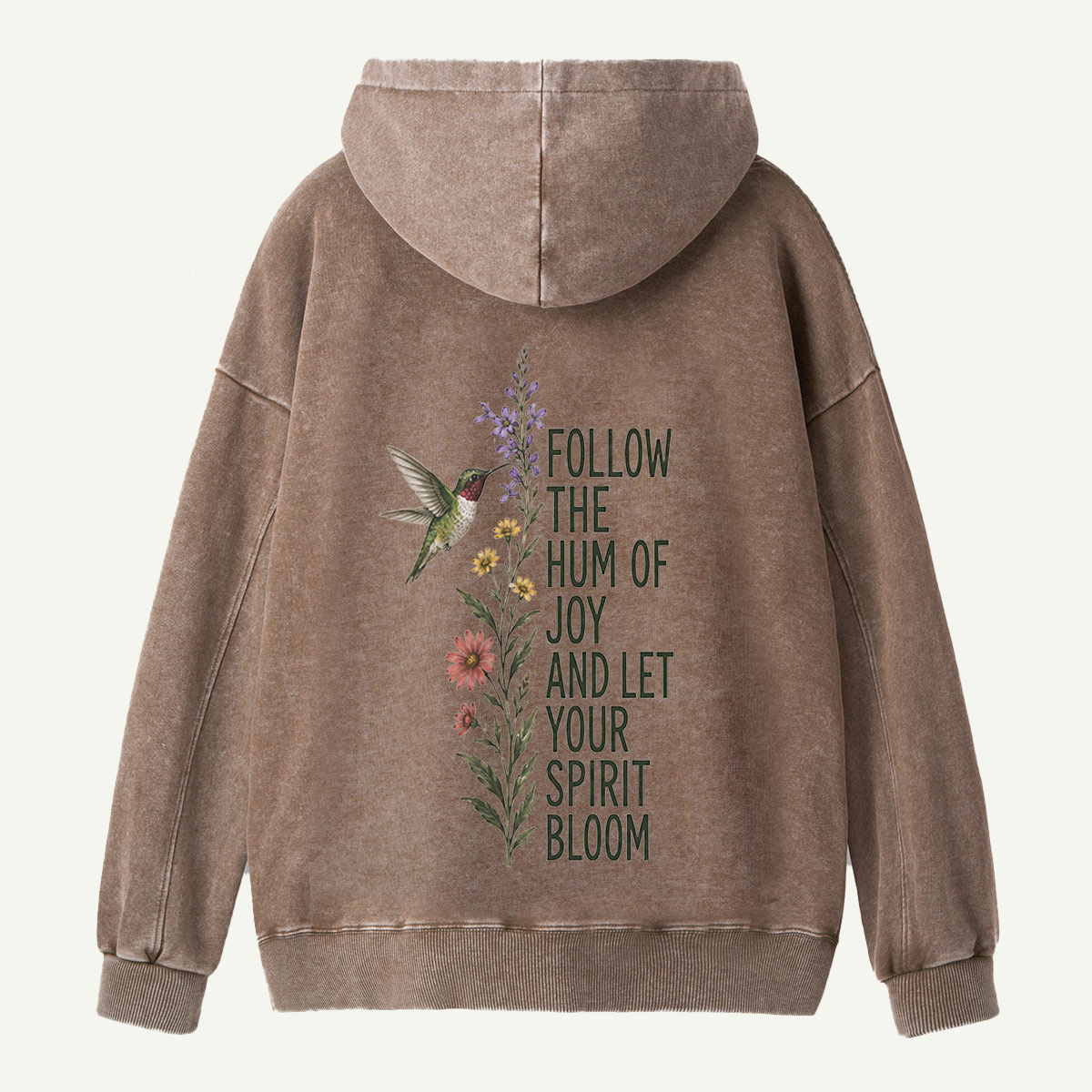 Hummingbird Joy Bloom Quote Washed Hoodie
