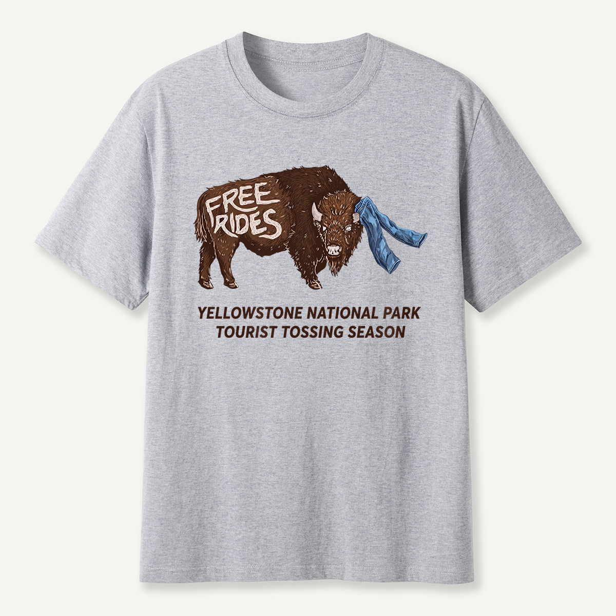Yellowstone Tourist Tossing Season Free Rides Bison T-Shirt