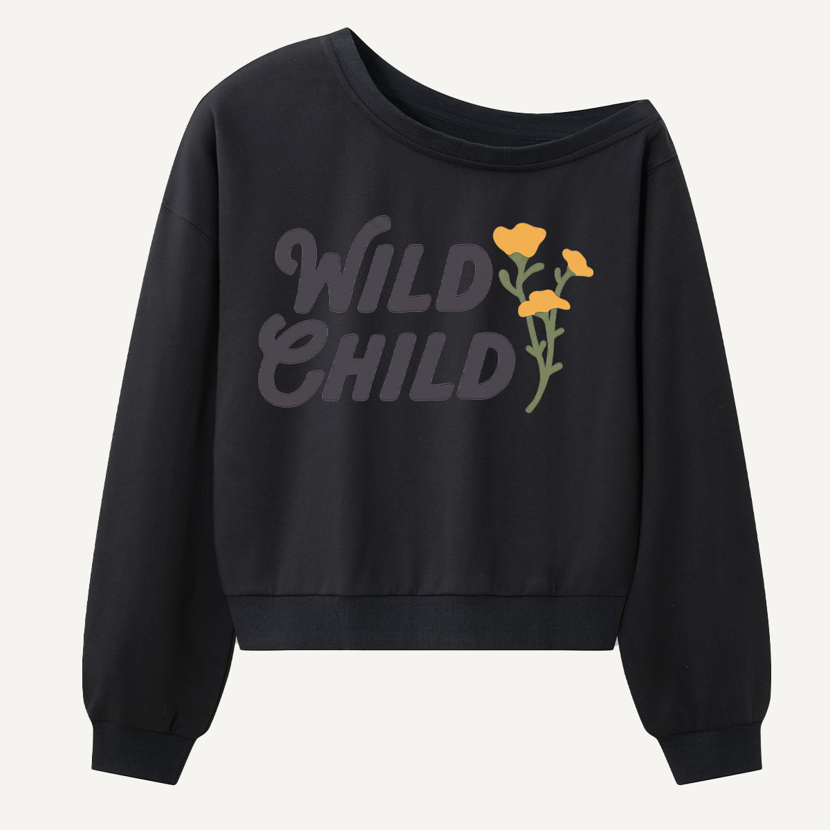 Wild Child Wildflower Lettering Women Off Shoulder Sweatshirt