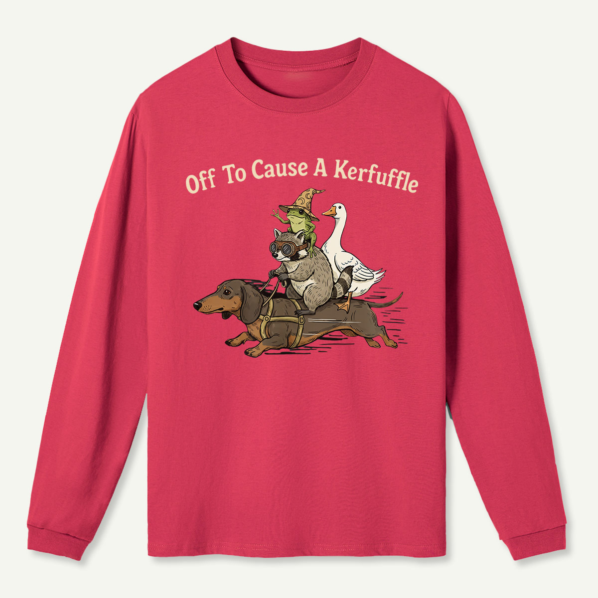 Off To Cause A Kerfuffle Long Sleeve T-Shirt