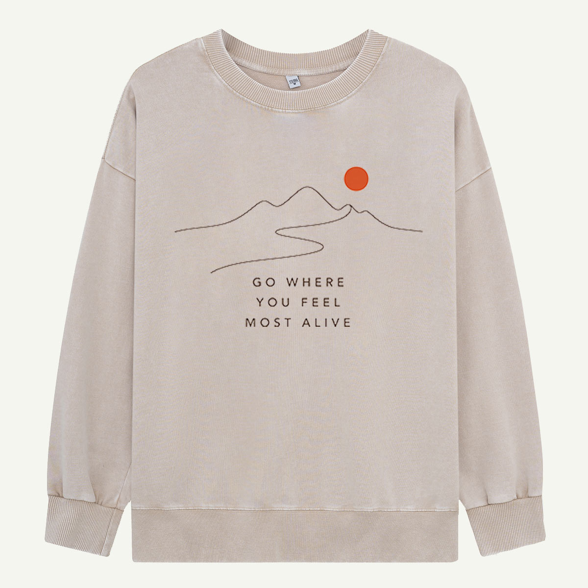 Go Where the Mountains Call Washed Sweatshirts