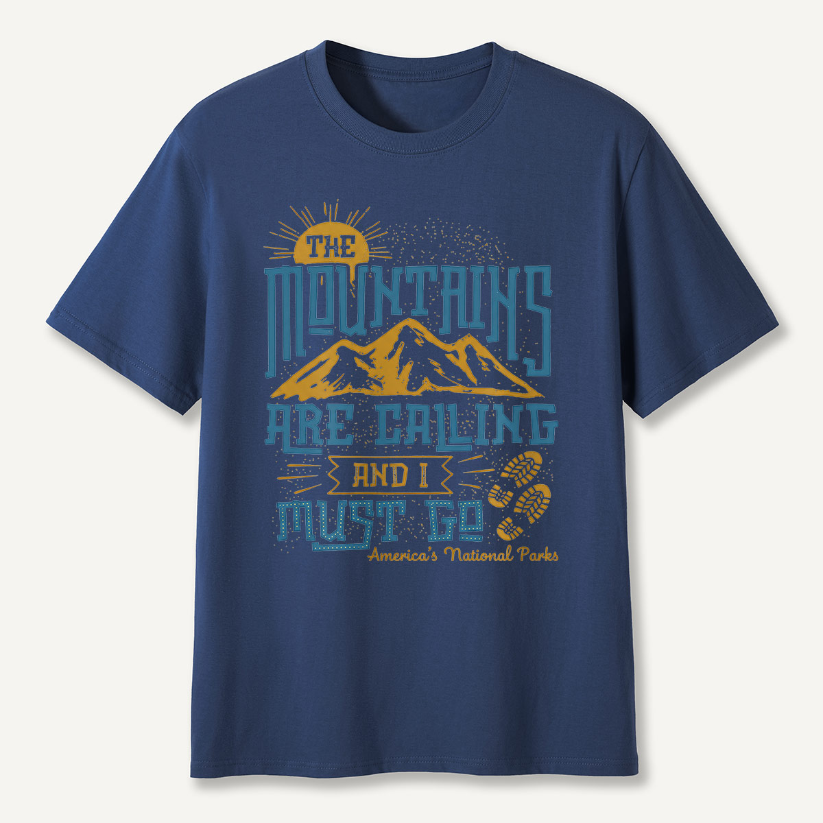Mountains Are Calling I Must Go Quote  T-Shirt