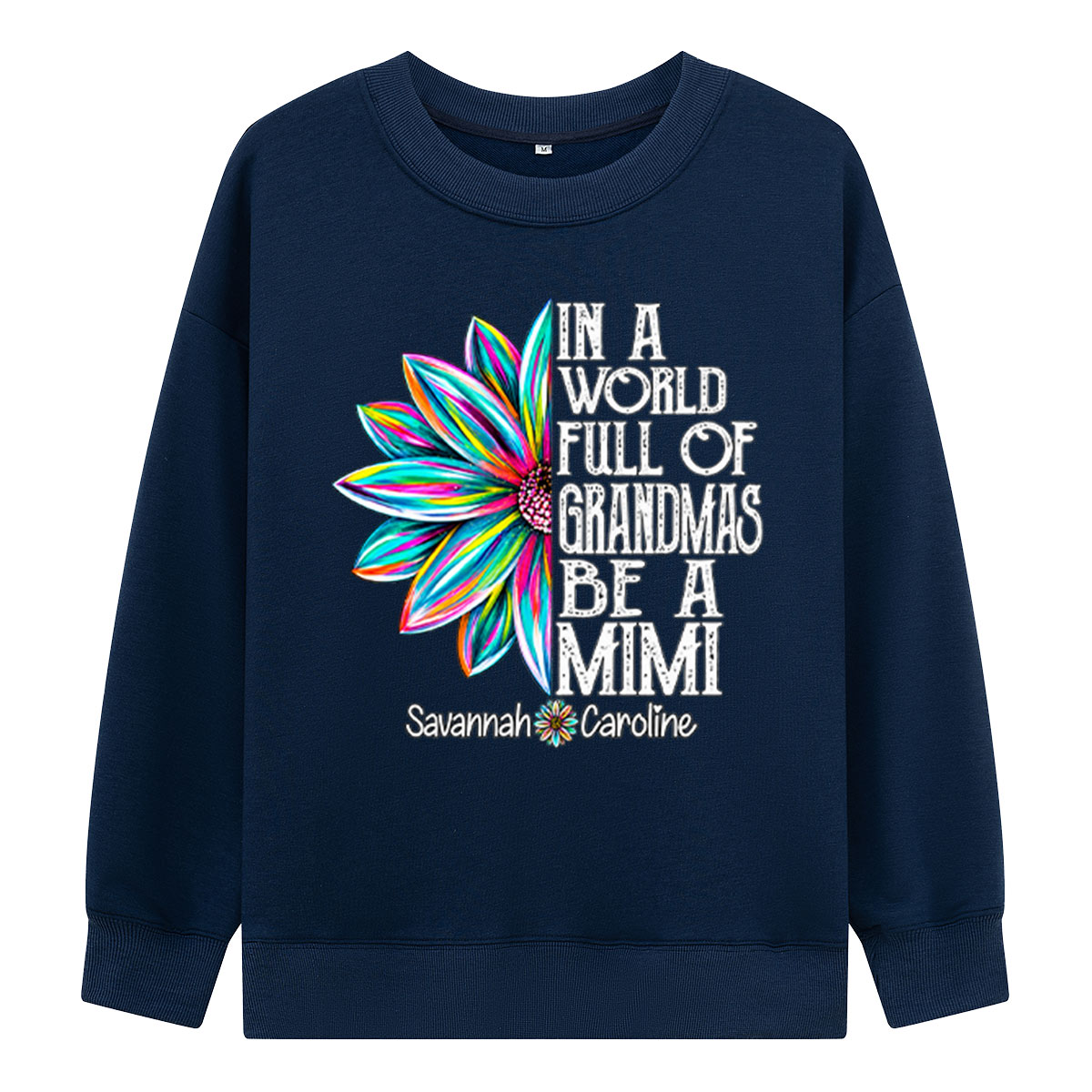 In A World Full Of Grandmas Be A Mimi Floral Sweatshirts