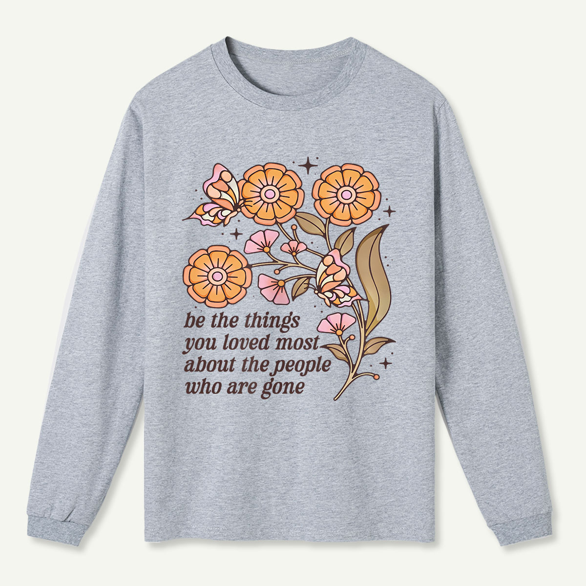 Carry Loved Memories Long Sleeve T-Shirt