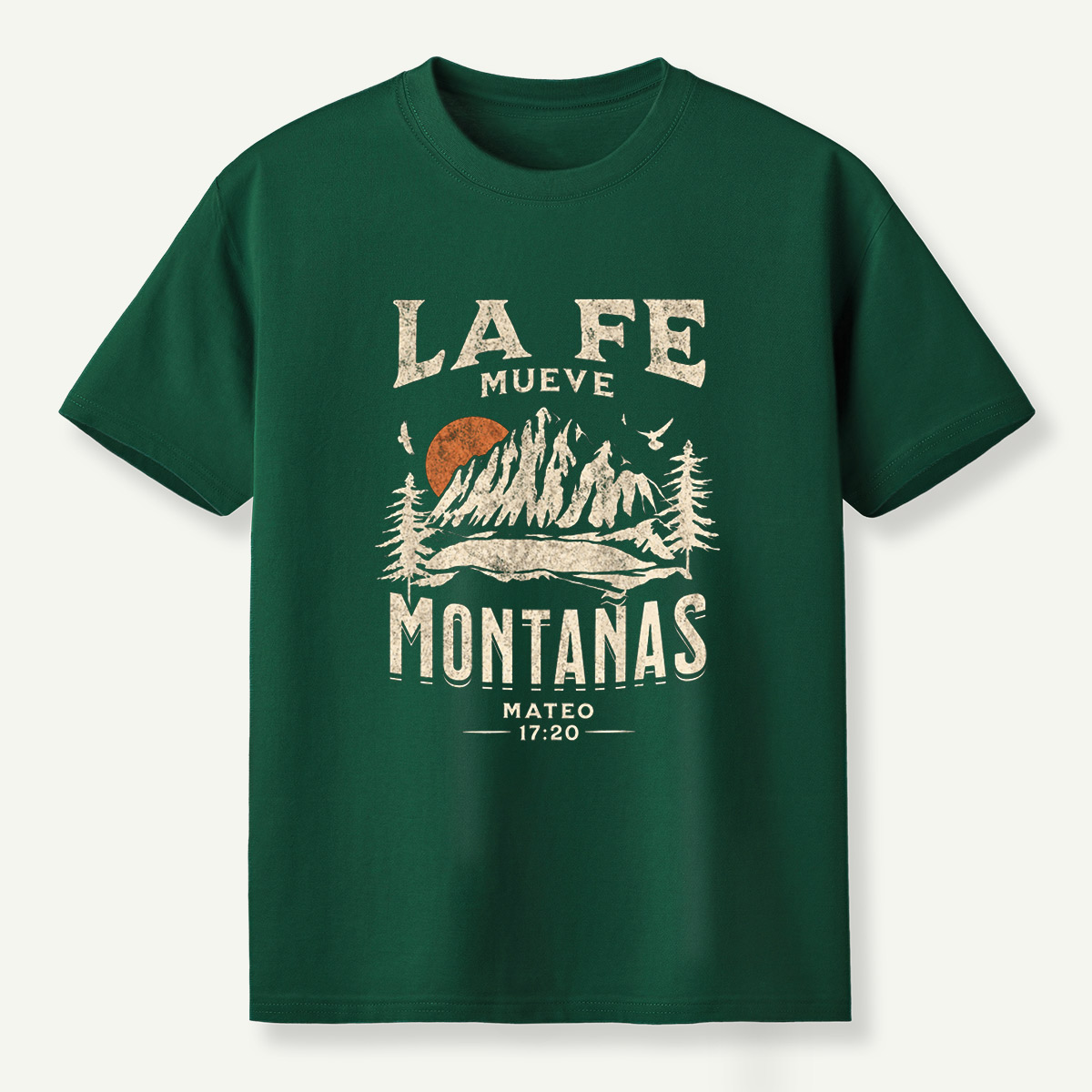 La Fe Mueve Montanas Mateo 17：20 Mountain Faith T-Shirt