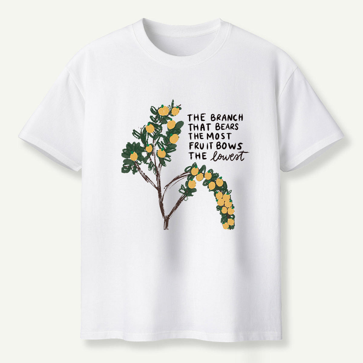 The Branch That Bears The Most Fruit Bows The Lowest T-Shirt