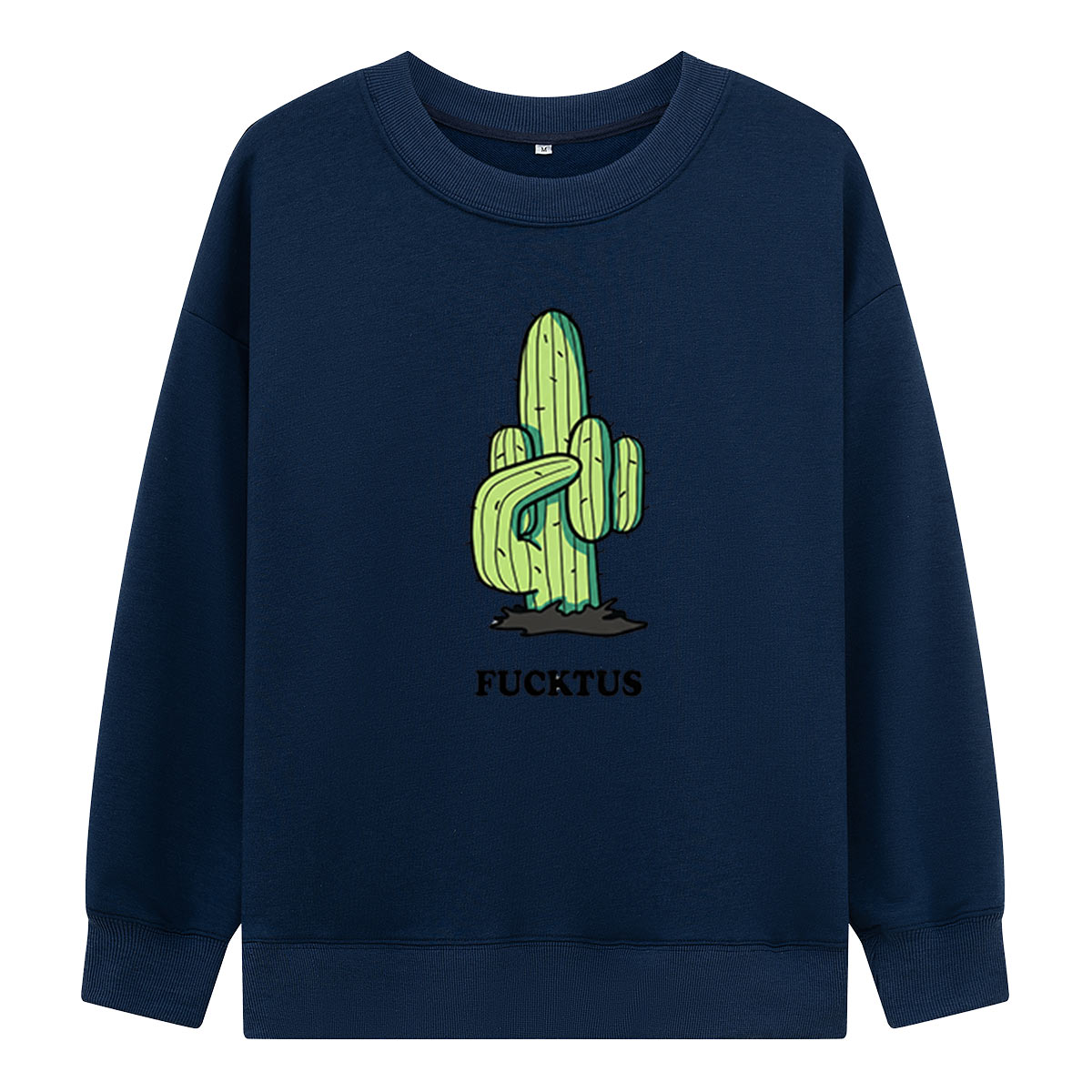 F*cktus Cactus Mood Sweatshirts