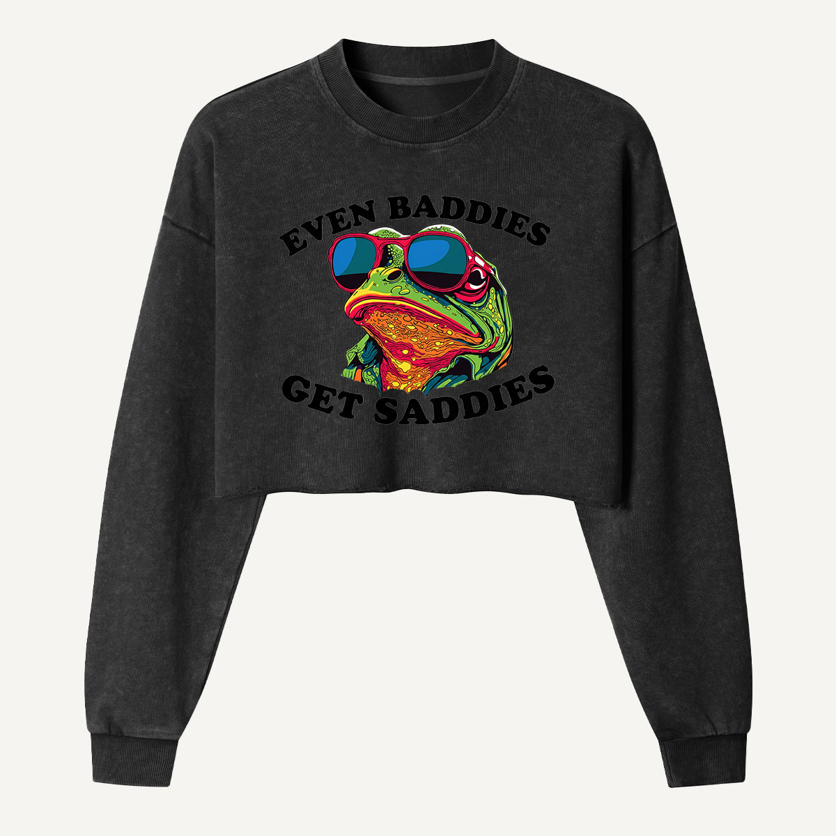 Even Baddies Get Saddies Frog Women's Washed Cropped Sweatshirt
