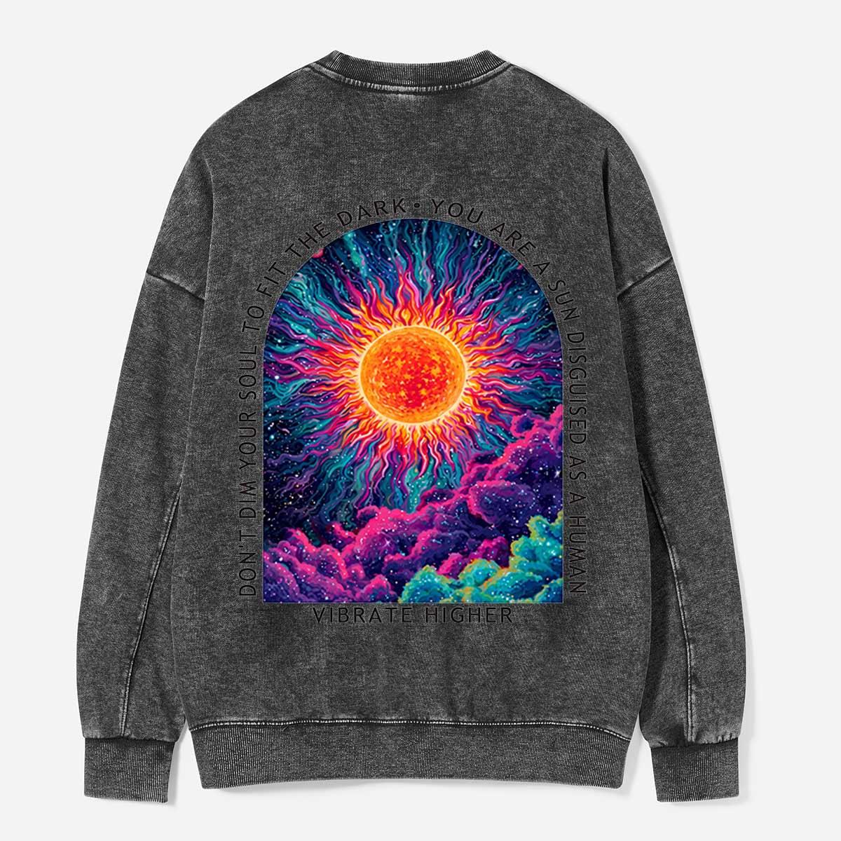 A Sun Disguised as Human Washed Sweatshirts
