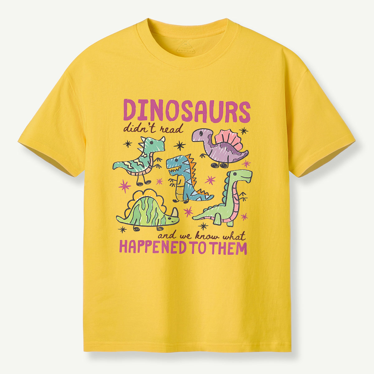 Dinosaurs Didn’t Read Funny Reading T-Shirt