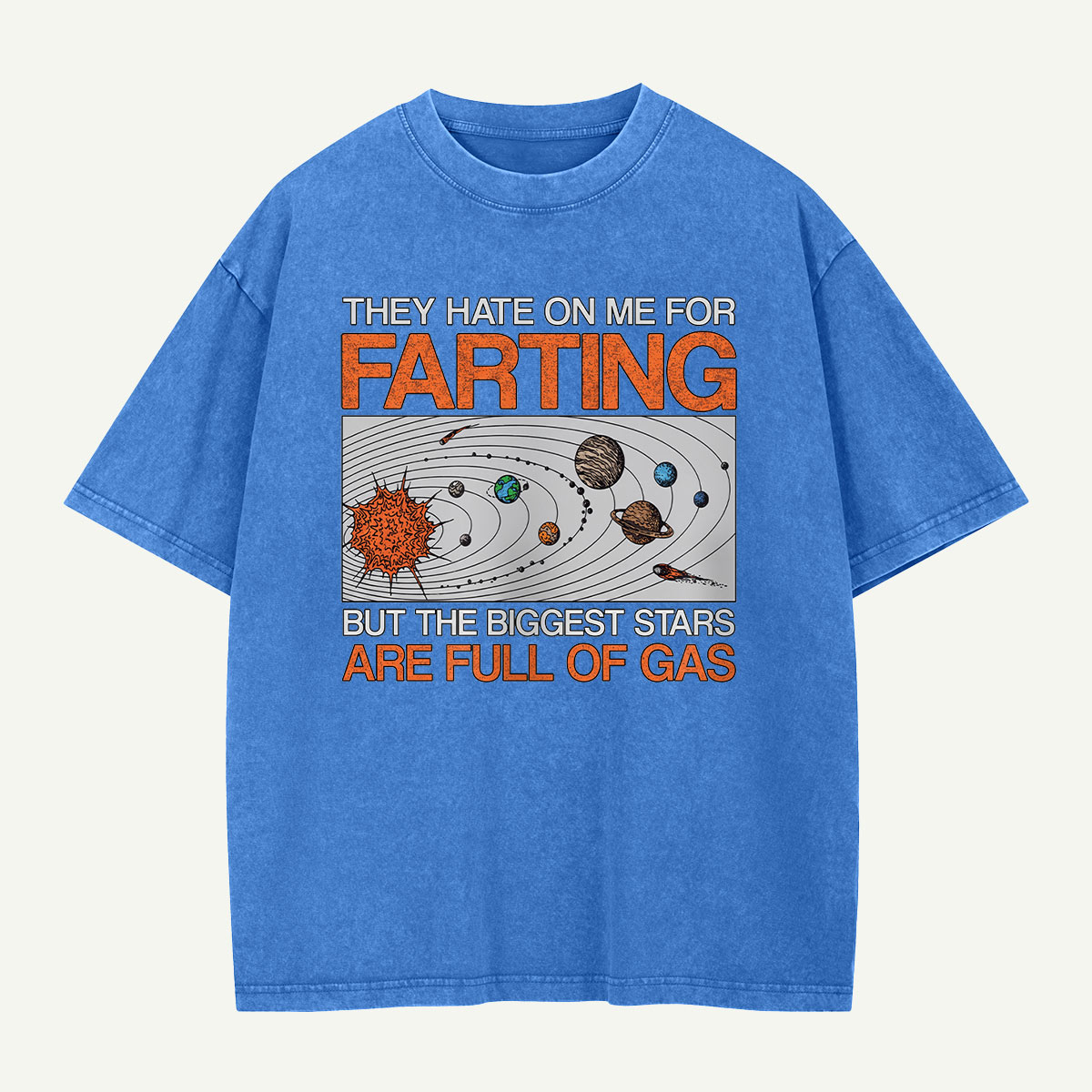 Biggest Stars Are Full of Gas Washed T-Shirt