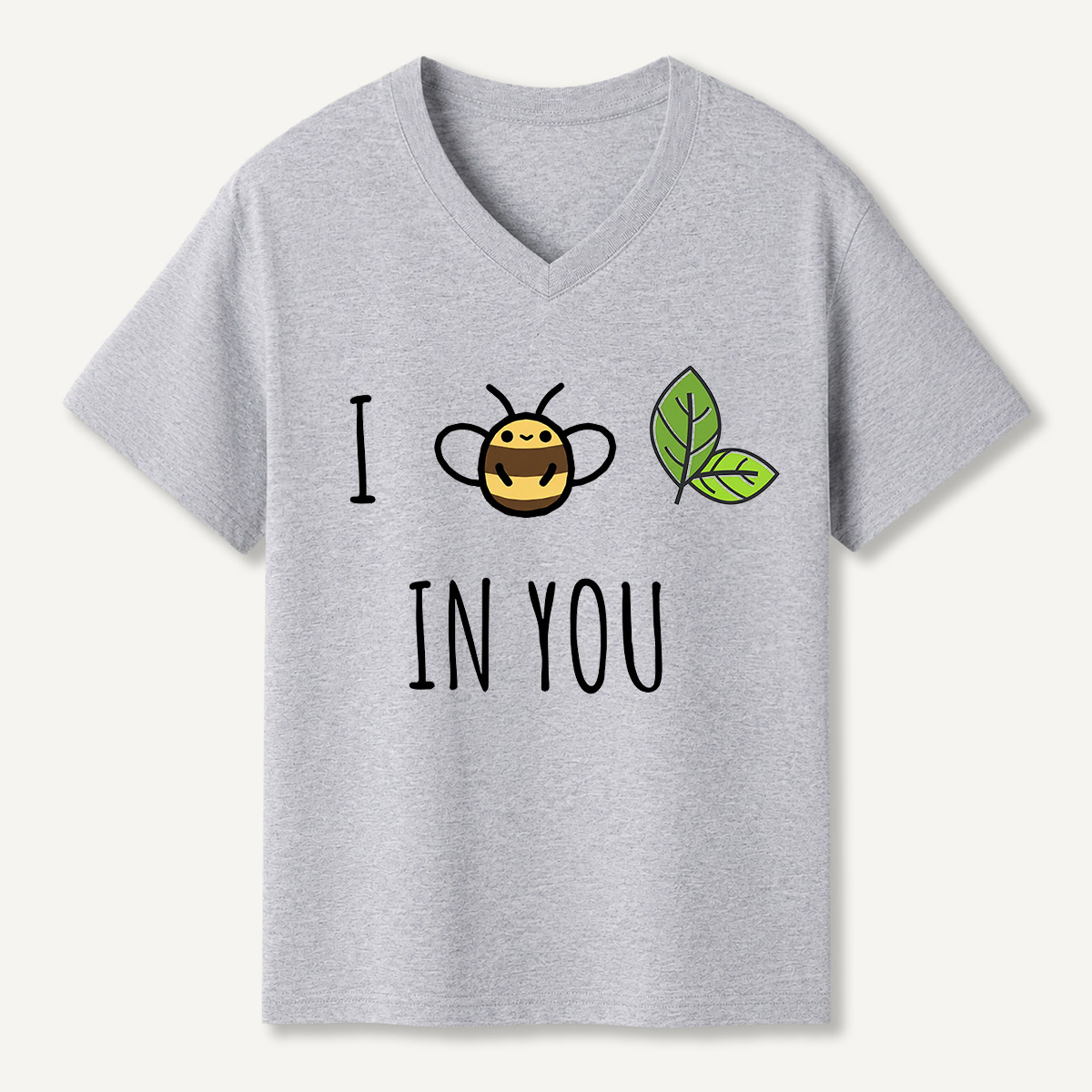 Bee Leaf Pun “I Believe in You” V-neck T-Shirt