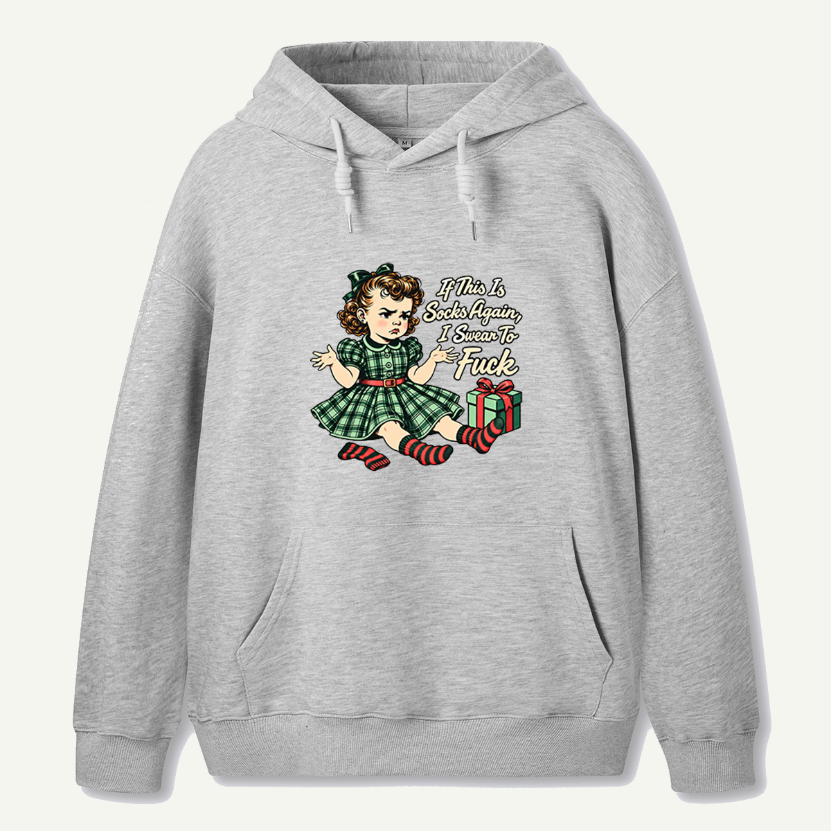 If This Is Socks Again I Swear To Fuck Vintage Christmas Girl Hoodie