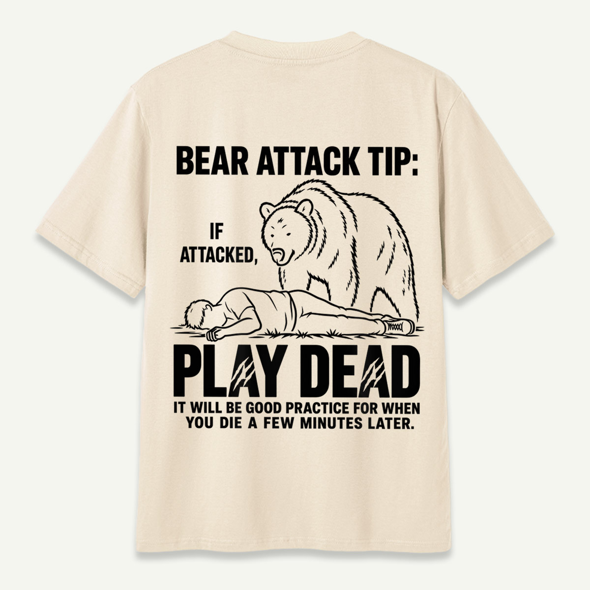 Bear Attack Tip Funny Wilderness Warning T-Shirt