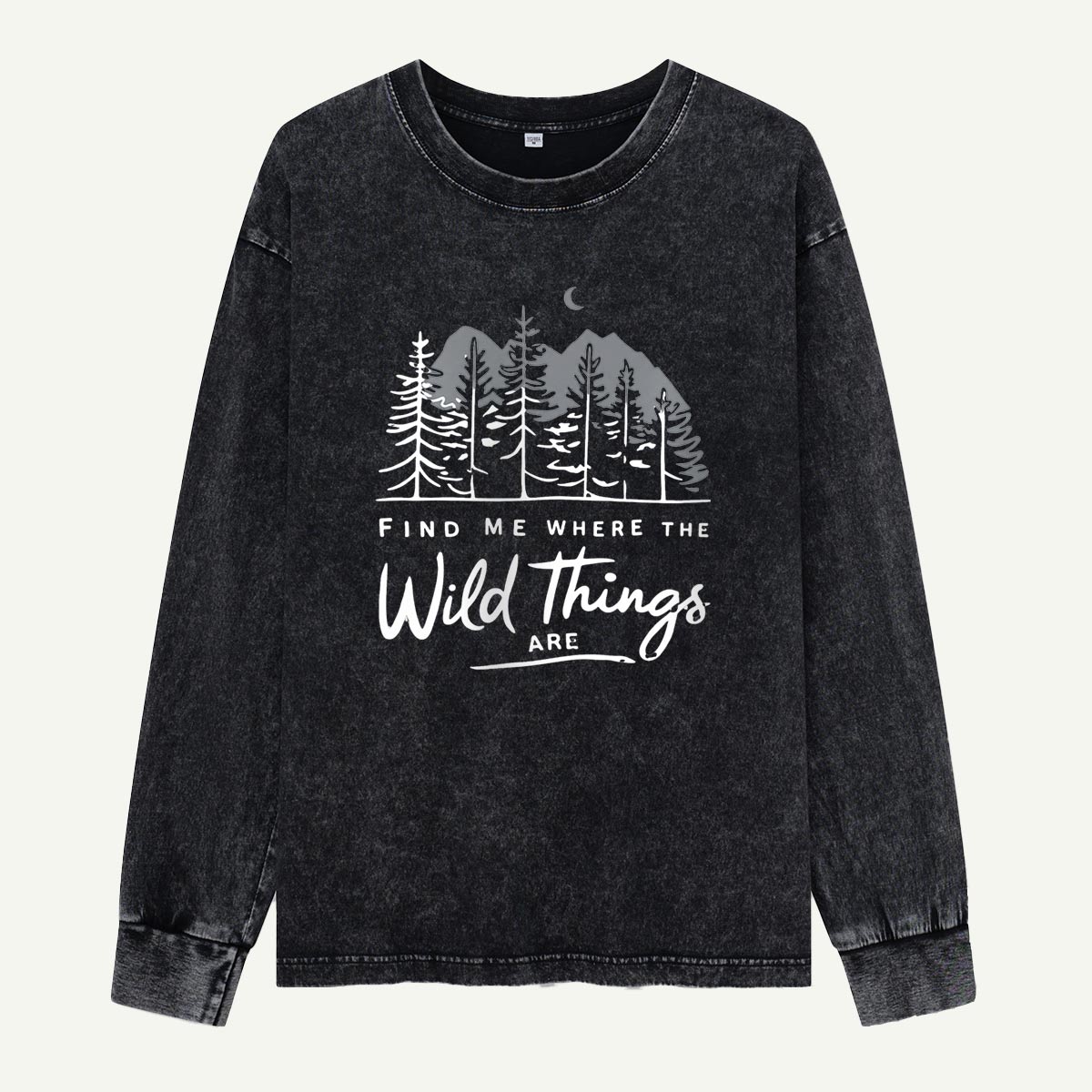 Find Me Where the Wild Things Are Washed Long Sleeves