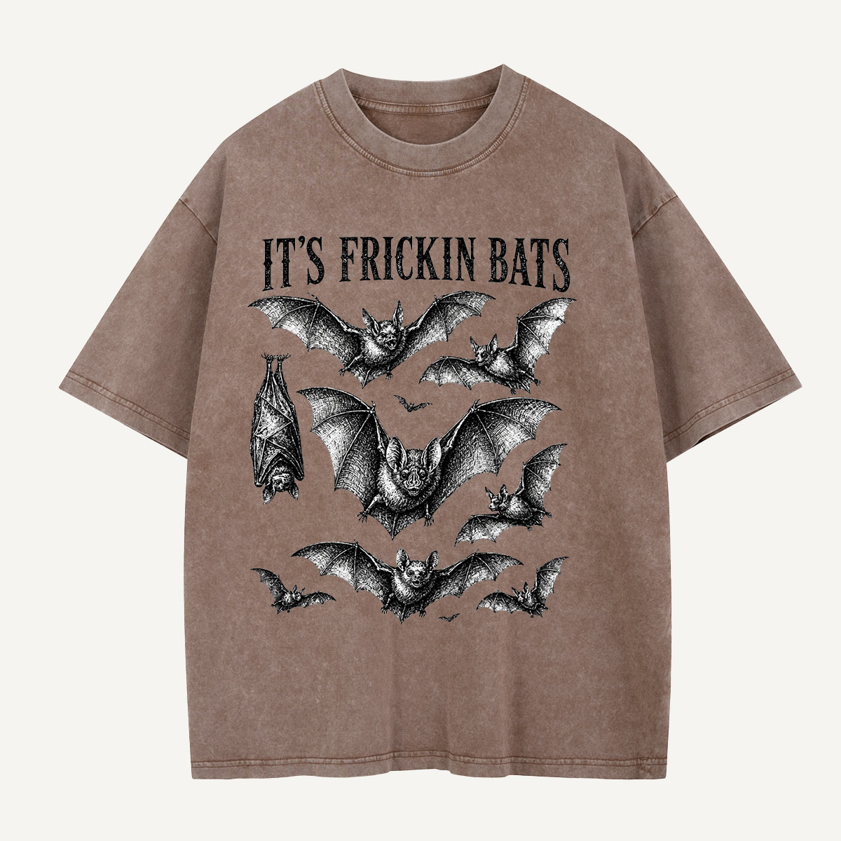 Yep, It’s Frickin Bats Washed T-Shirt(TH)