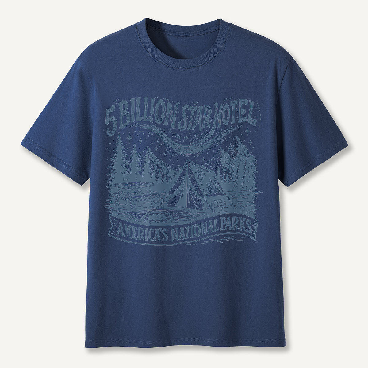 5 Billion Star Hotel Camping National Parks T-Shirt