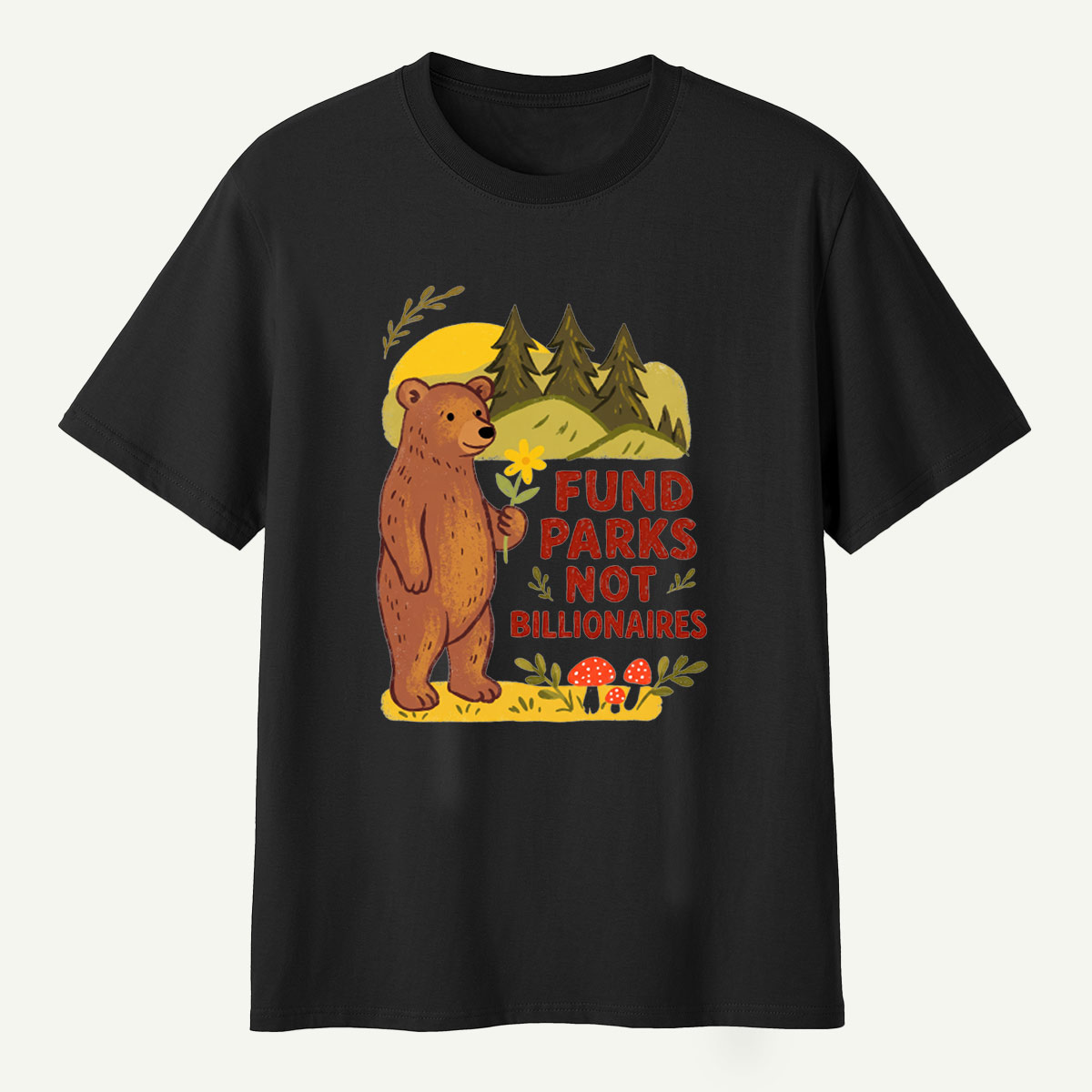 Fund Parks Not Billionaires Bear Wildflower Mountain Graphic T-Shirt