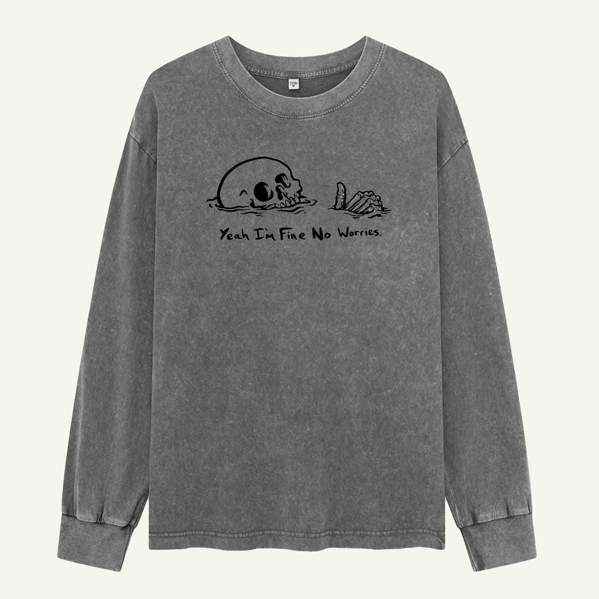 Yeah Im Fine No Worries Marsh Skull Washed Long Sleeves
