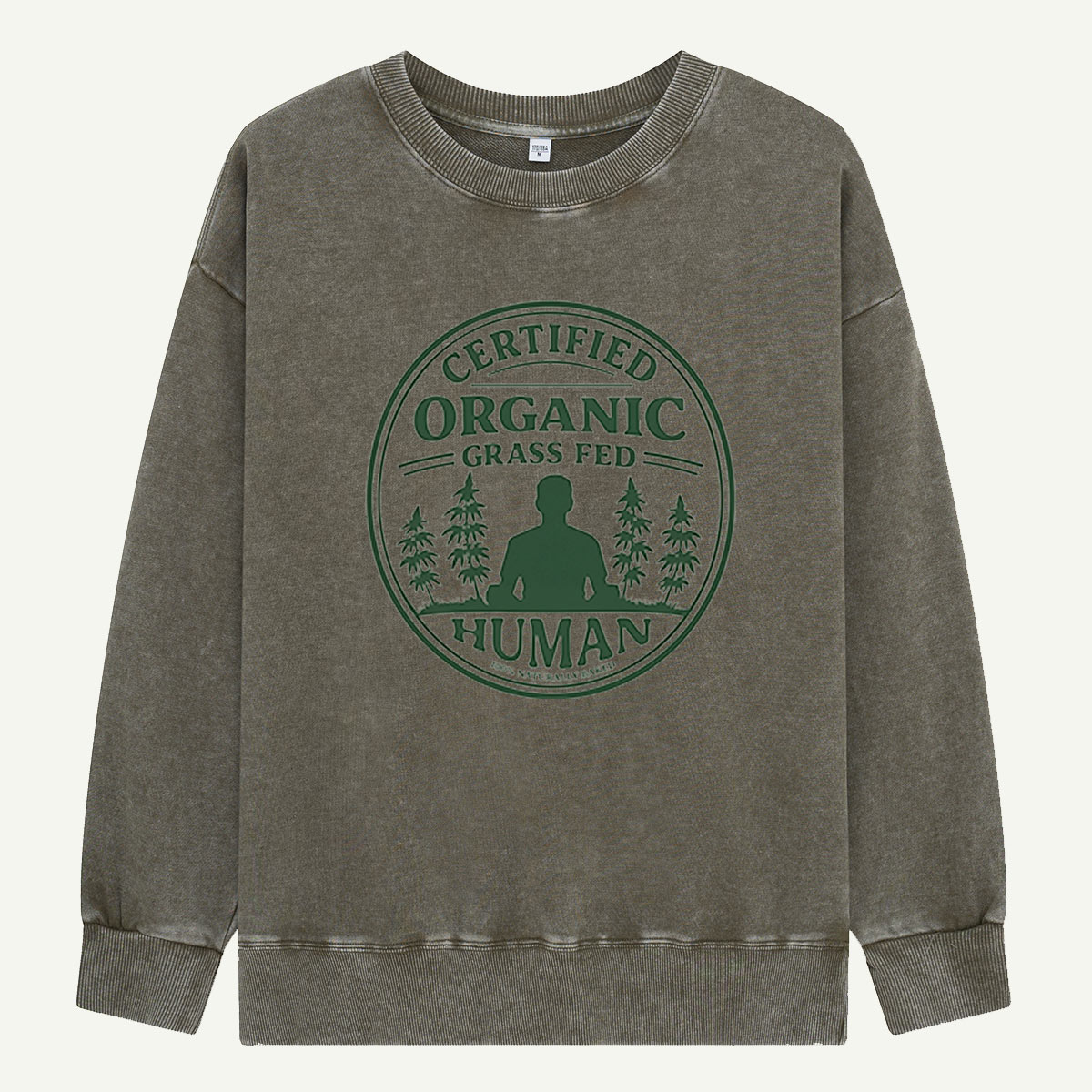 Certified Organic Grass Fed Human Washed Sweatshirts