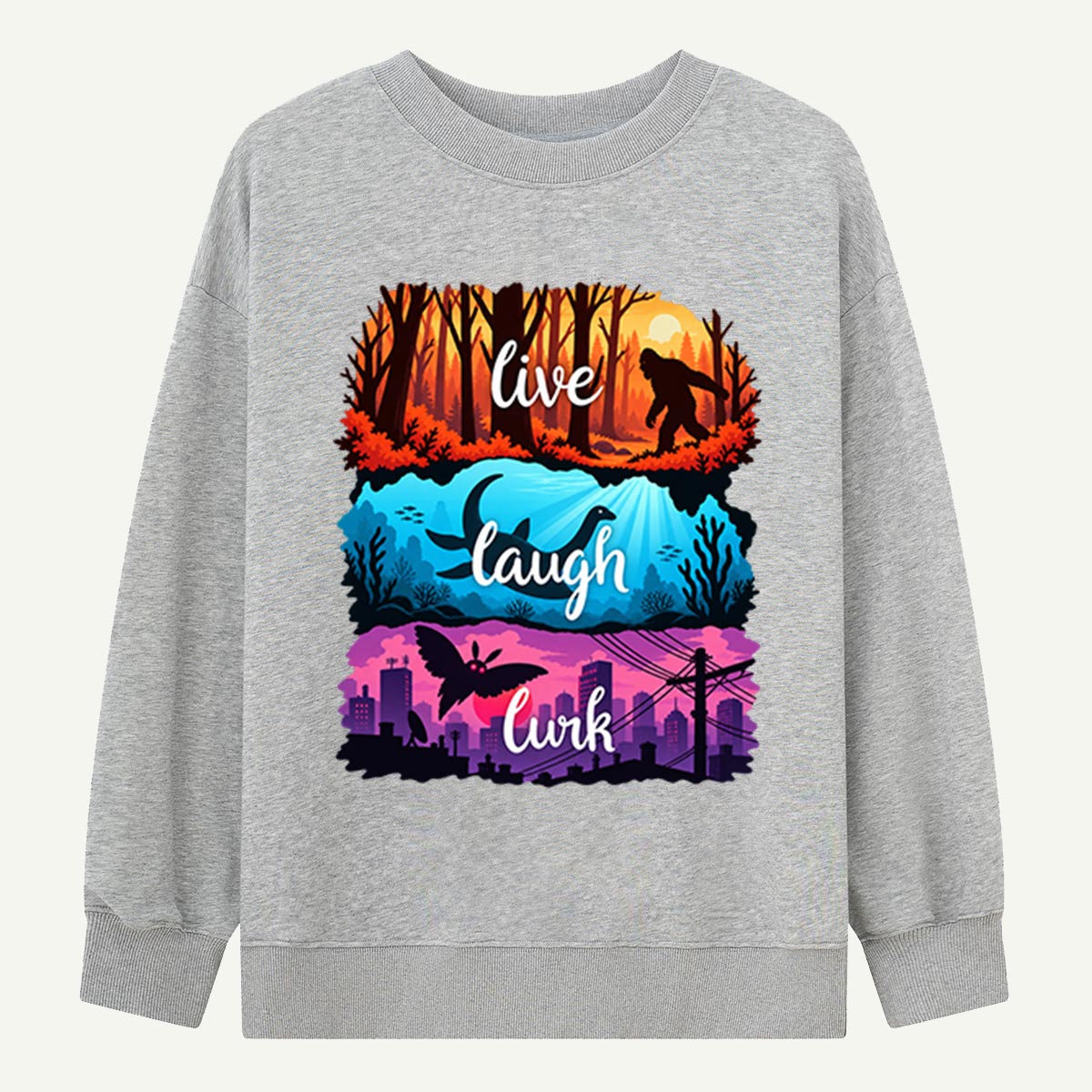 Live Laugh Lurk Cryptid Humor Sweatshirts