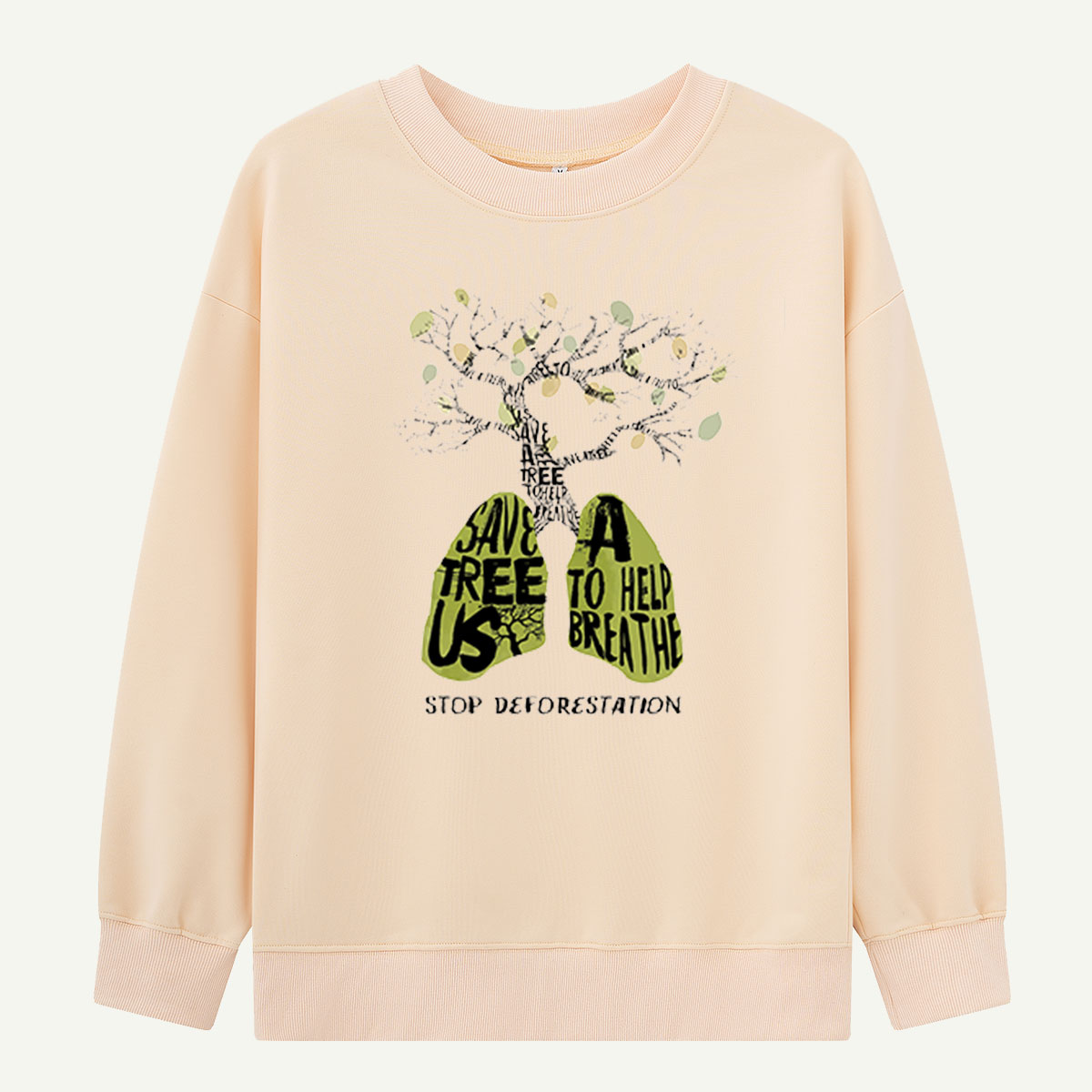 Save Trees Help Us Breathe Sweatshirts