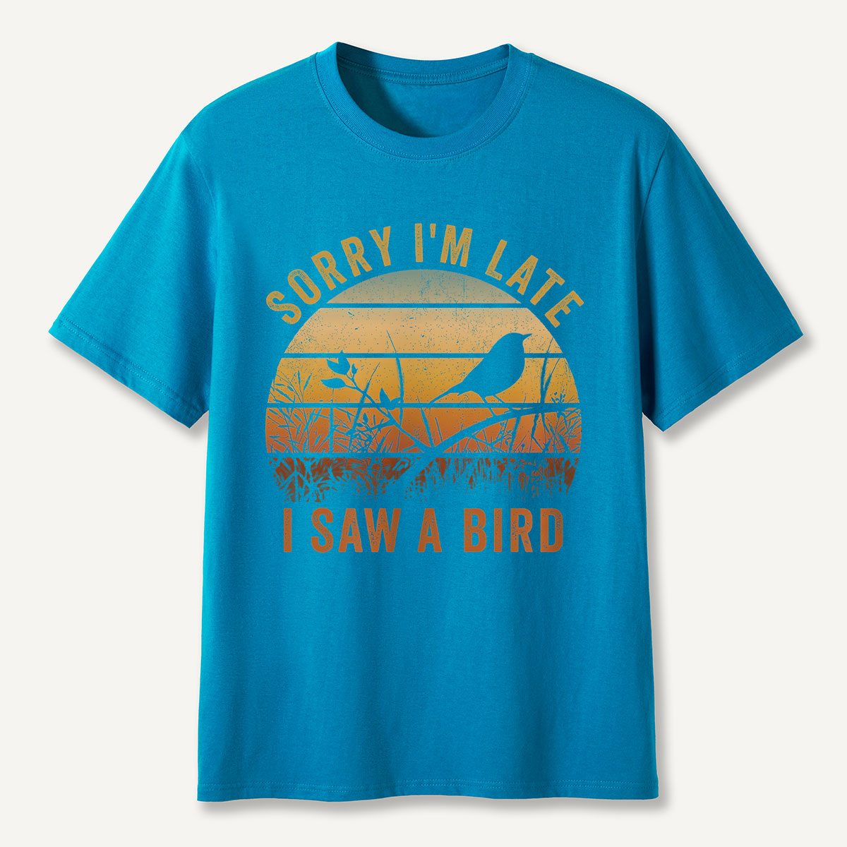 Sorry I'm Late T-Shirt