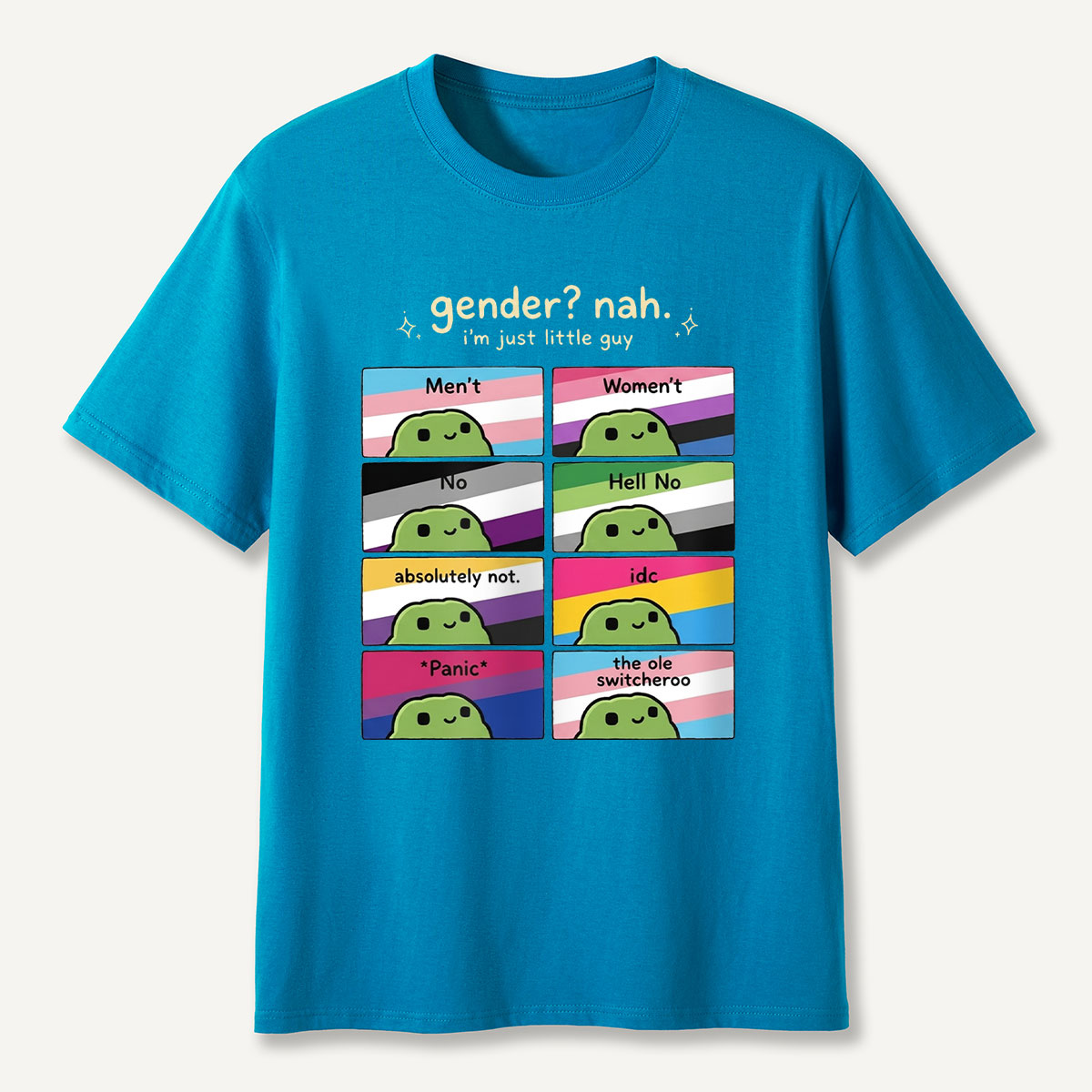 Gender Nah I’m Just Little Guy T‑Shirt