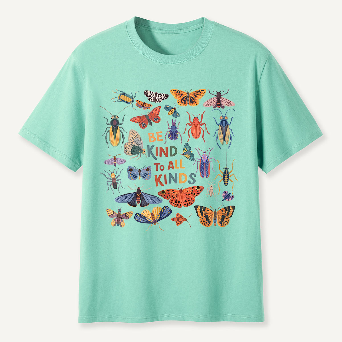 Be Kind to All Kinds Colorful Insects T-Shirt