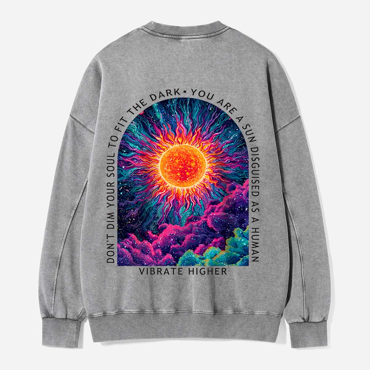 A Sun Disguised as Human Washed Sweatshirts
