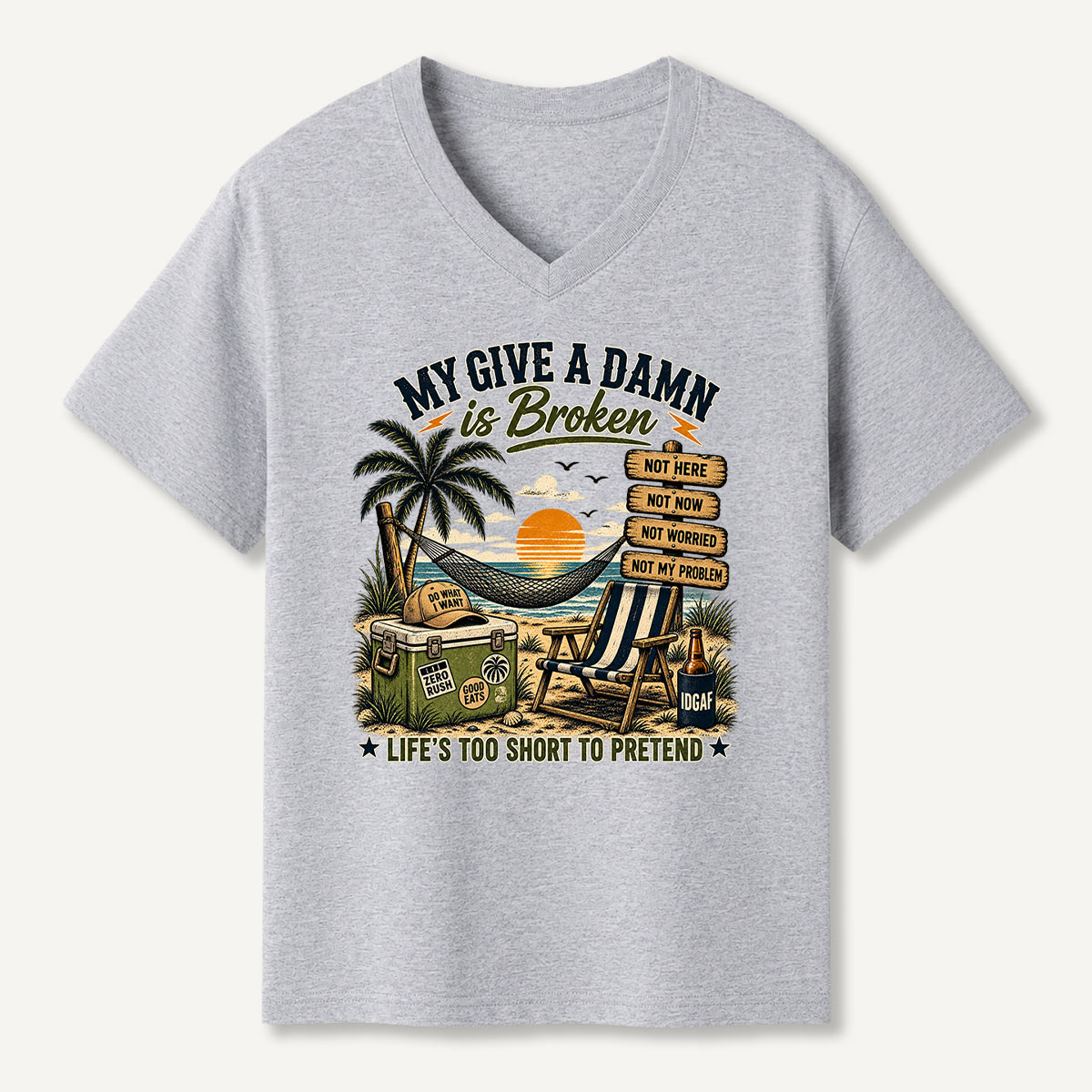 My Give A Damn Is Broken Beach Retirement V-neck T-Shirt