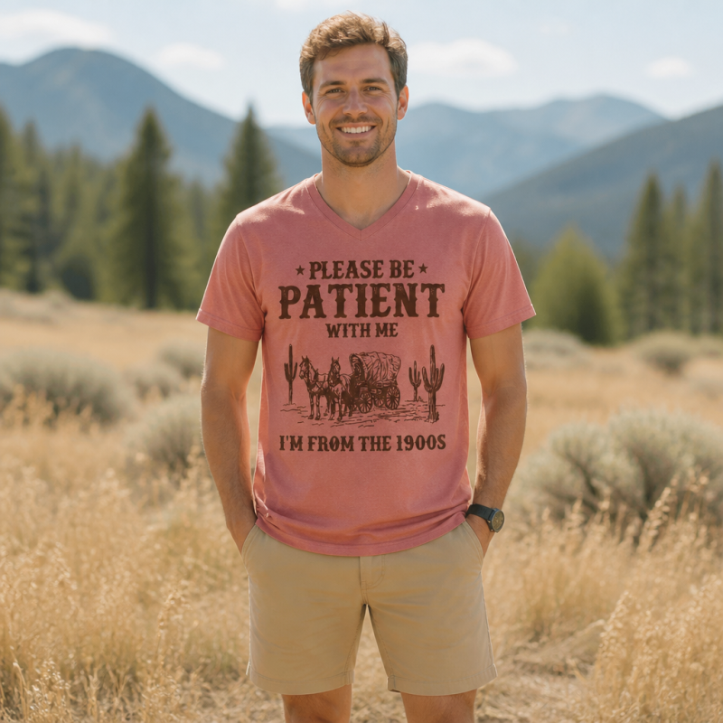 Please Be Patient With Me I'm From the 1900s  V-neck T-Shirt