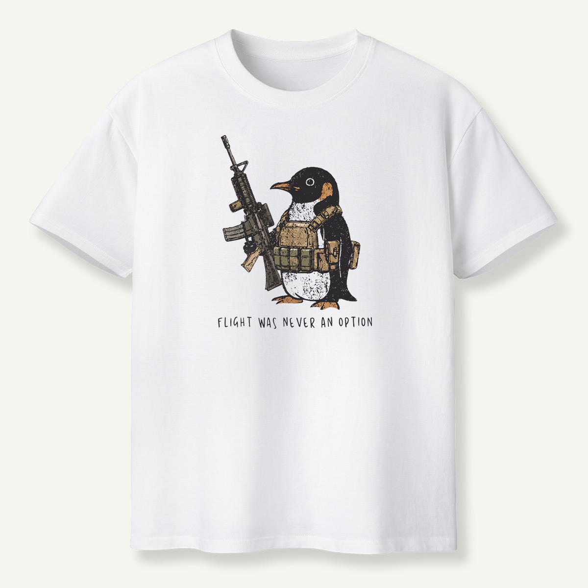 Flight Was Never An Option Tactical Rifle Penguin T-Shirt