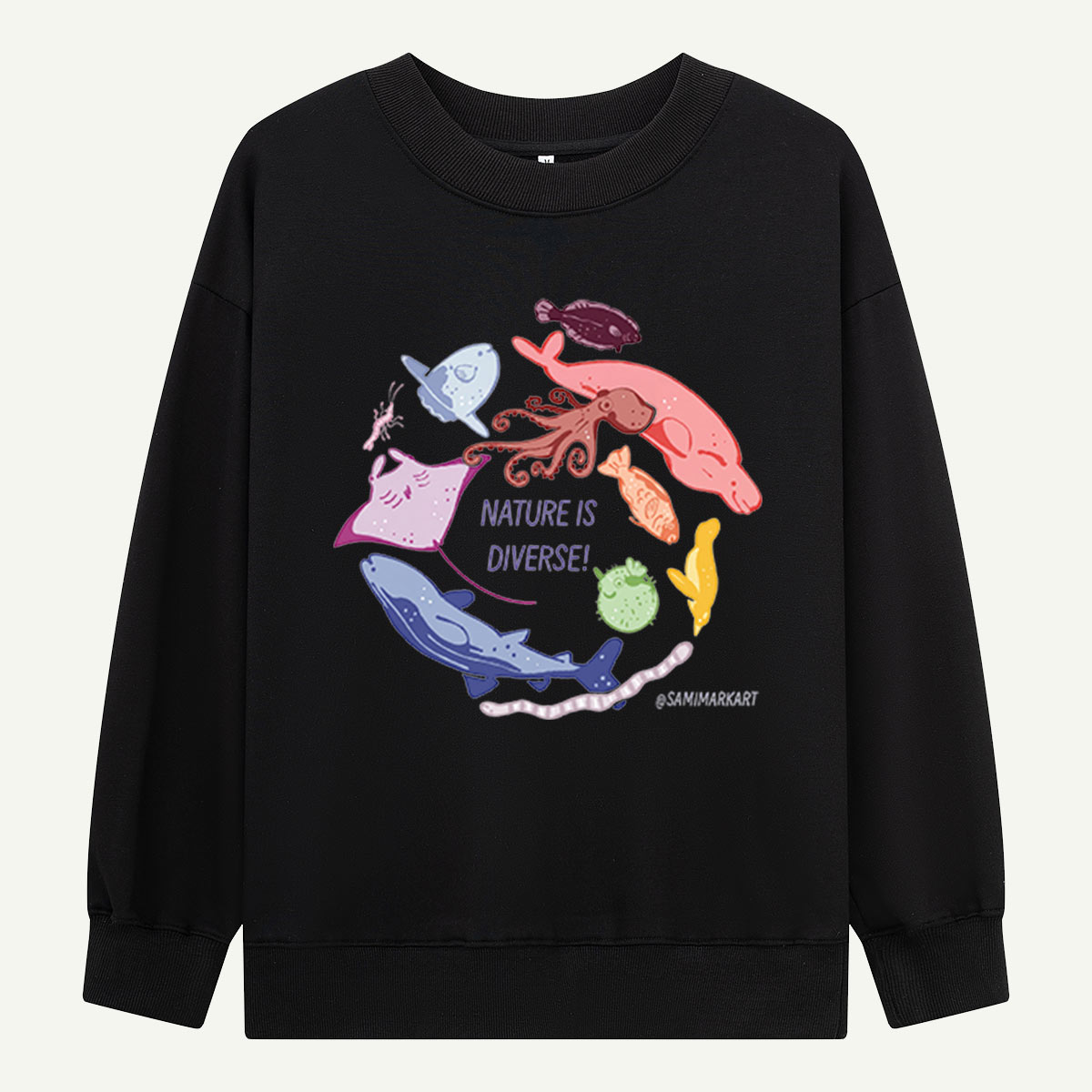 Nature Is Diverse Sea Creatures Sweatshirts