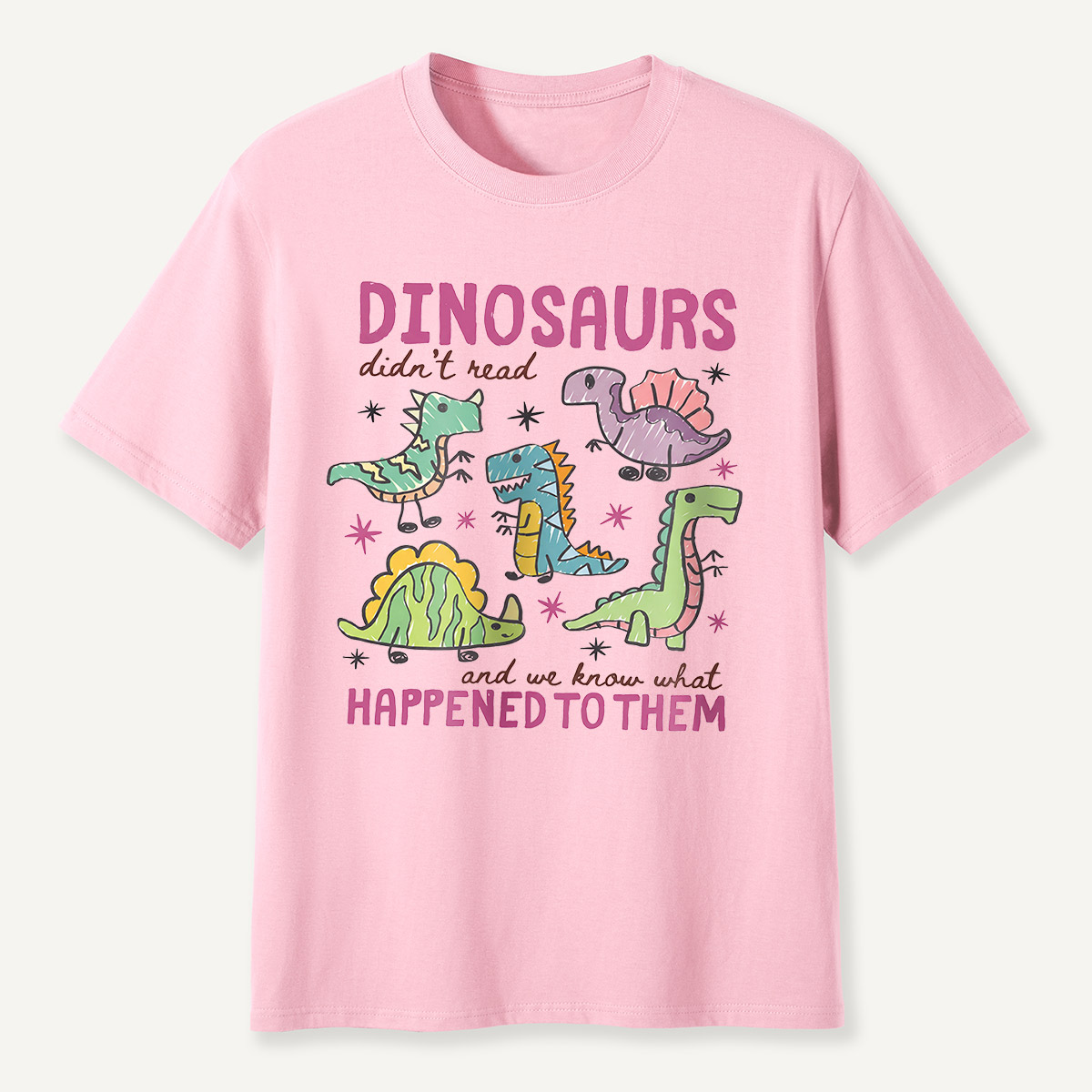 Dinosaurs Didn’t Read Funny Reading T-Shirt