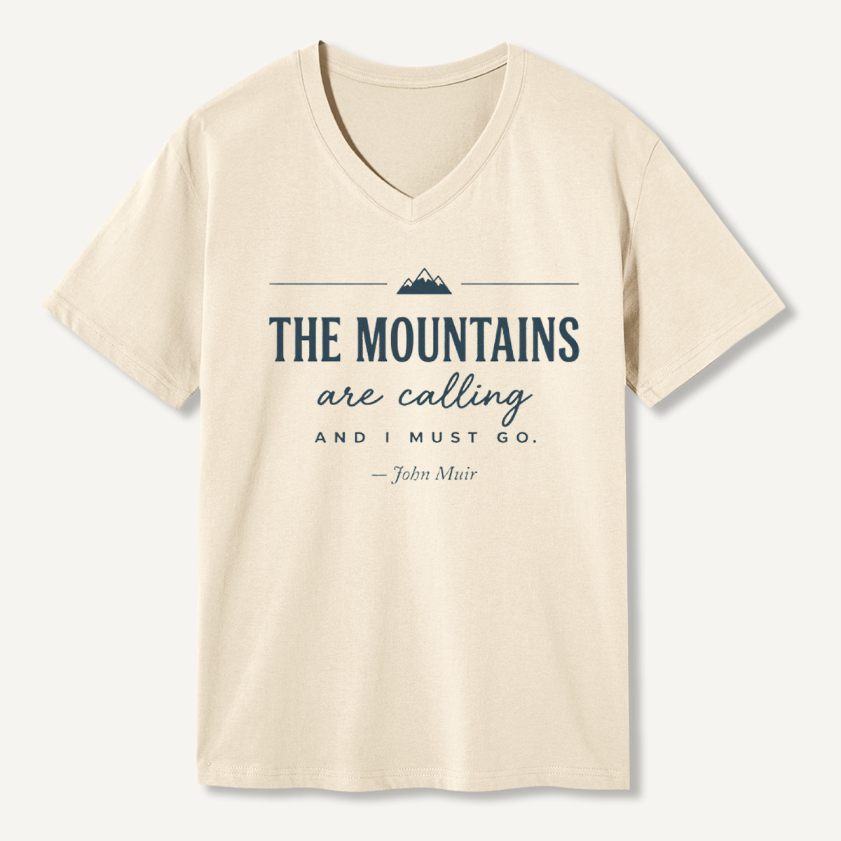 The Mountains Are Calling And I Must Go John Muir Vintage Typography V-neck T-Shirt