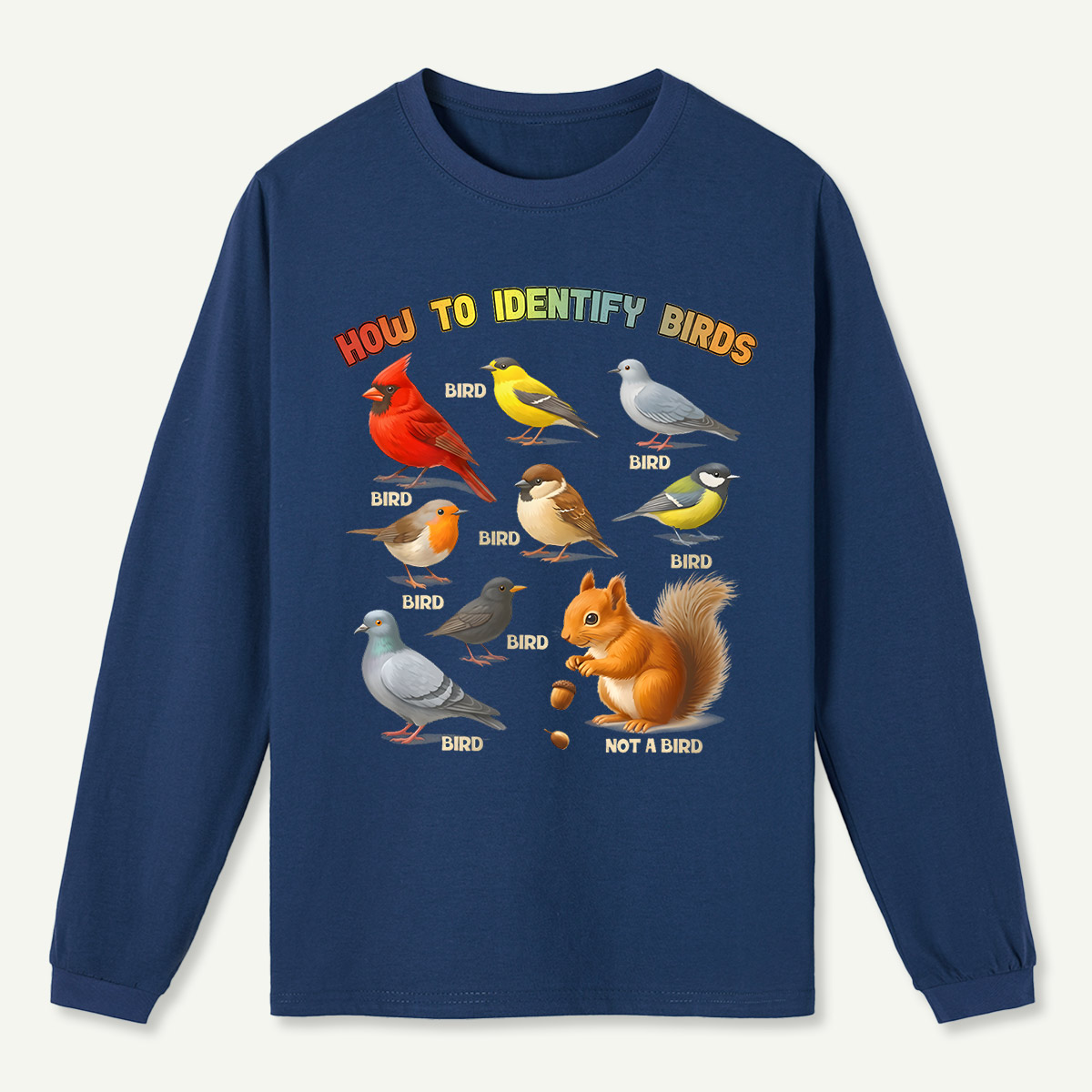 How to Identify Birds Long Sleeve T-Shirt