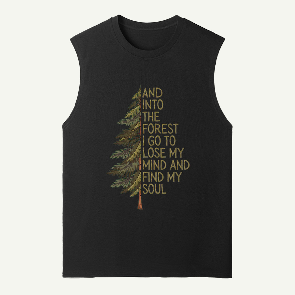 Into the Forest Tree Quote Tank Top