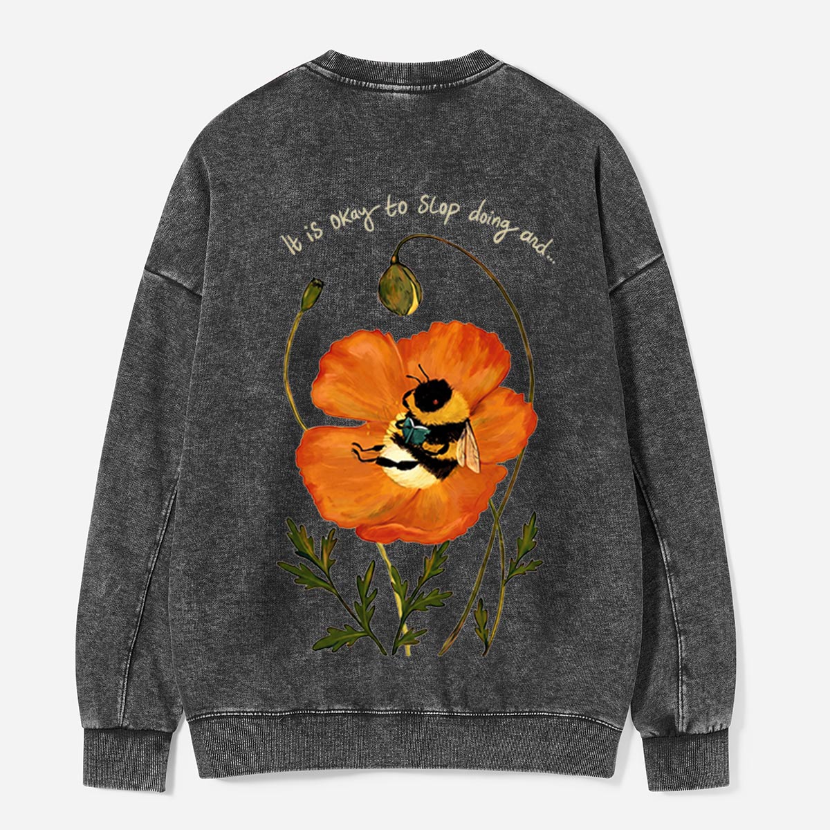 It Is Okay to Pause With a Bumblebee Washed Sweatshirts