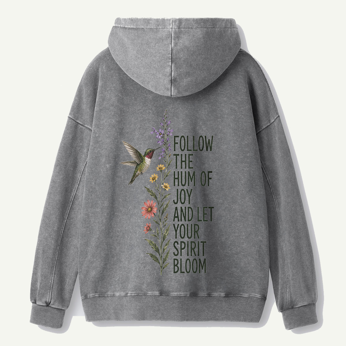 Hummingbird Joy Bloom Quote Washed Hoodie