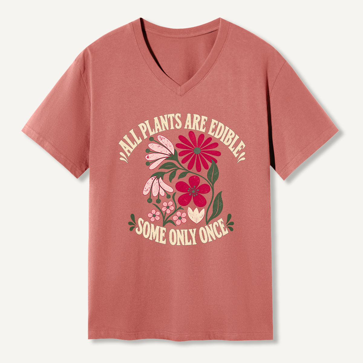 All Plants Are Edible Some Only Once Folk Floral V-neck T-Shirt