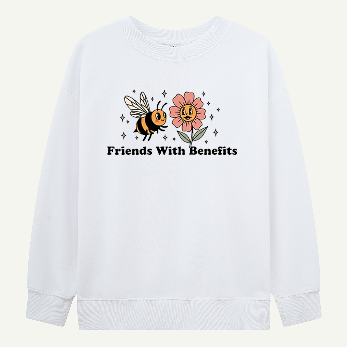 Friends With Benefits Bee And Flower Sweatshirts