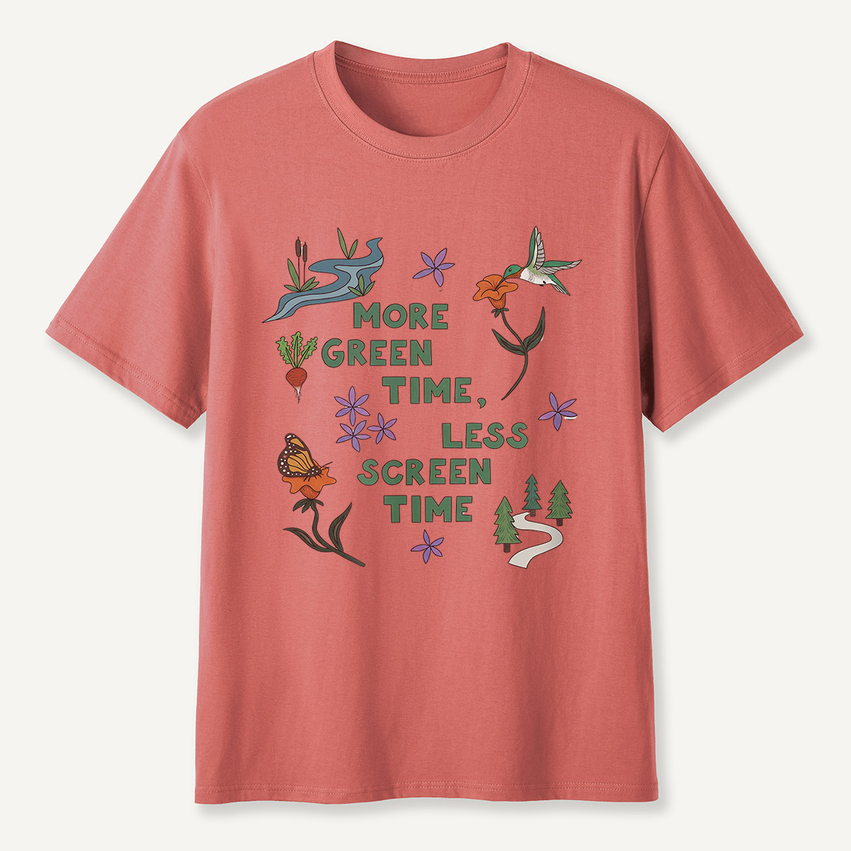 More Green Time Less Screen TimeT-Shirt