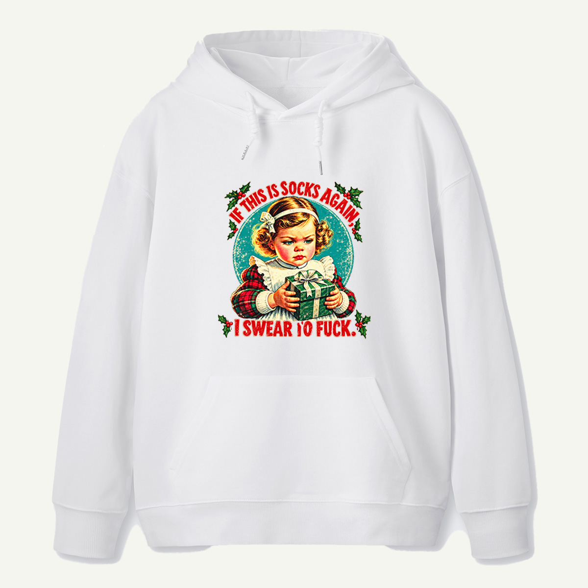 If This Is Socks Again I Swear To Fuck Angry Little Girl With Christmas Present Hoodie