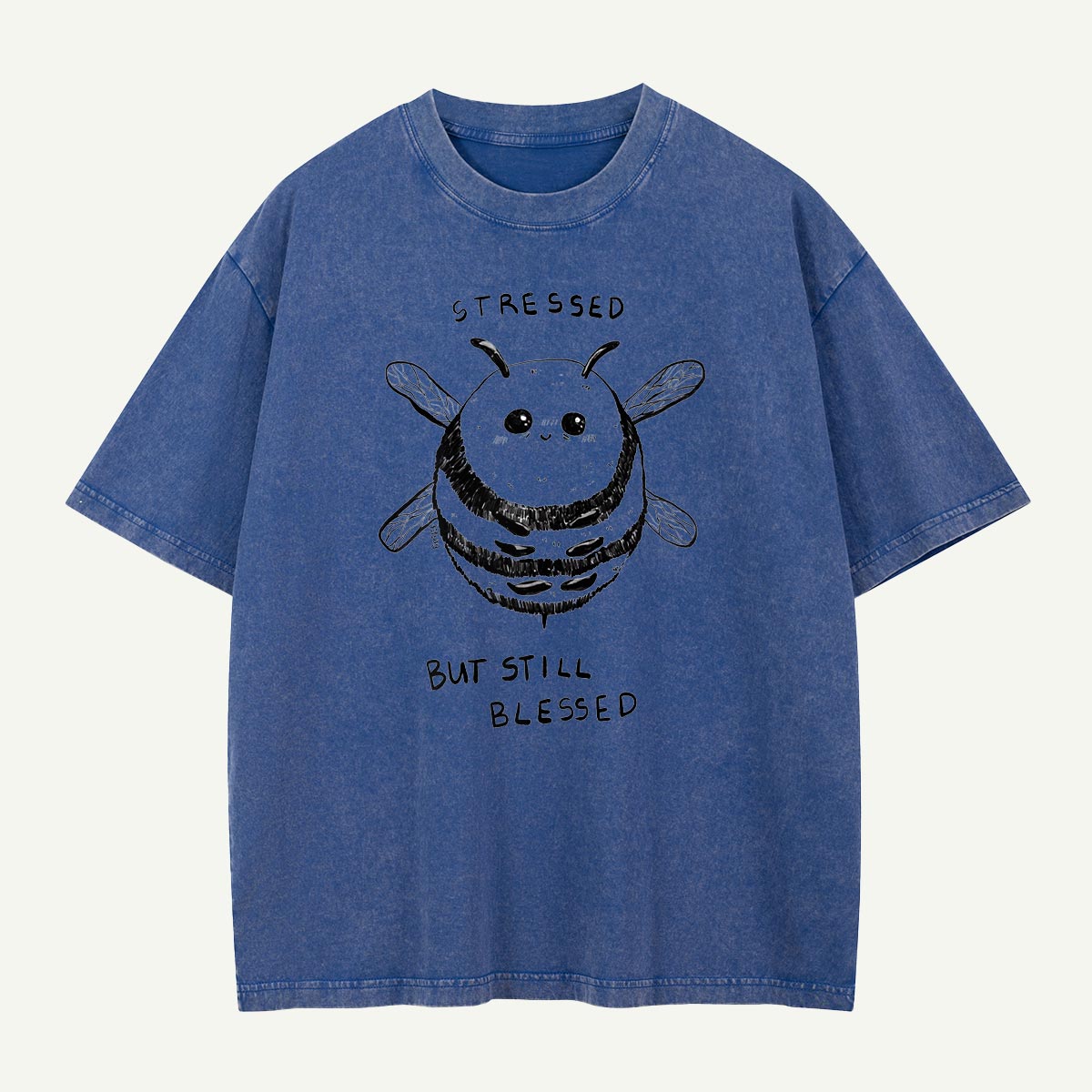 Stressed but Still Blessed Bee Washed T-Shirt